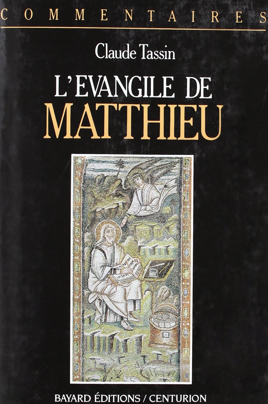 L'Evangile De Matthieu. Commentaire Pastoral 9782227366022