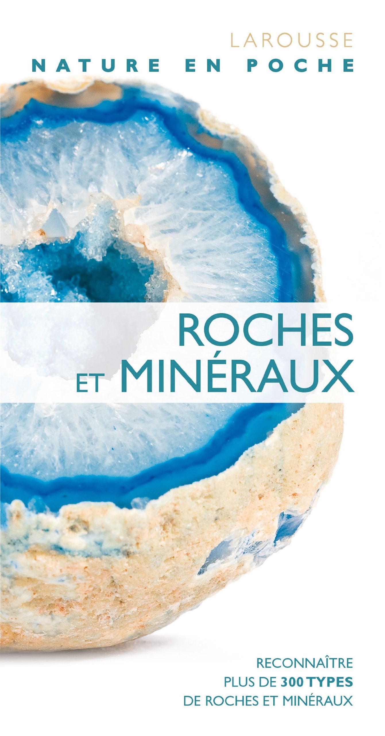 Roches et minéraux 9782035879004