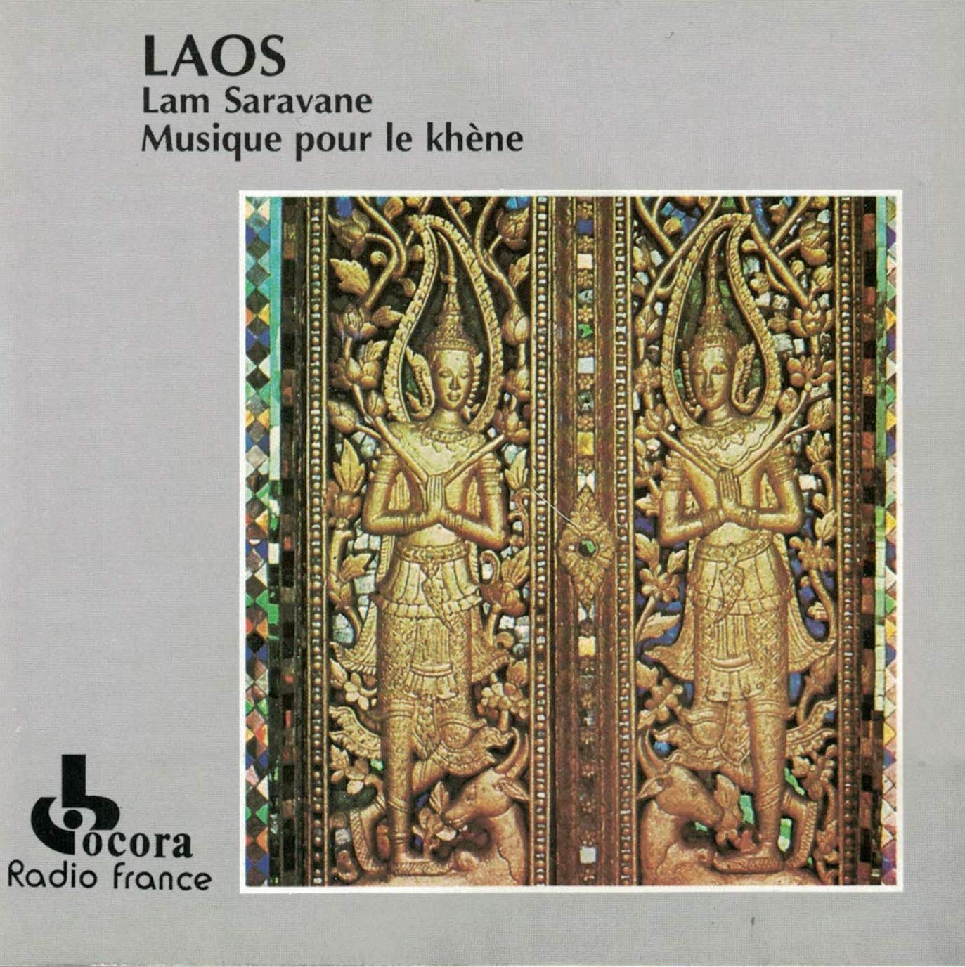 Laos : Lam Saravane/Khen Music 3149025037589