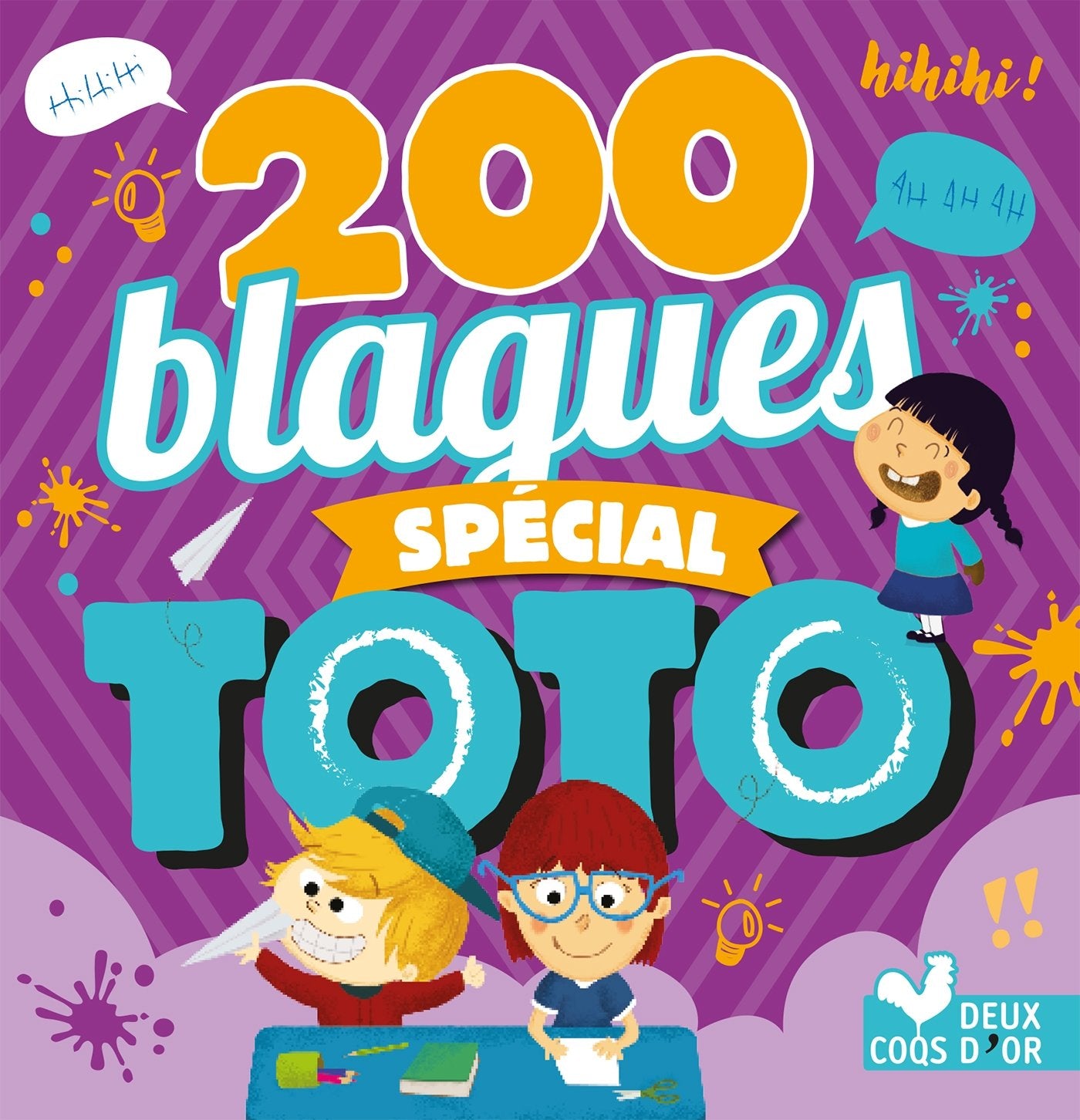 200 blagues spécial Toto 9782016254097