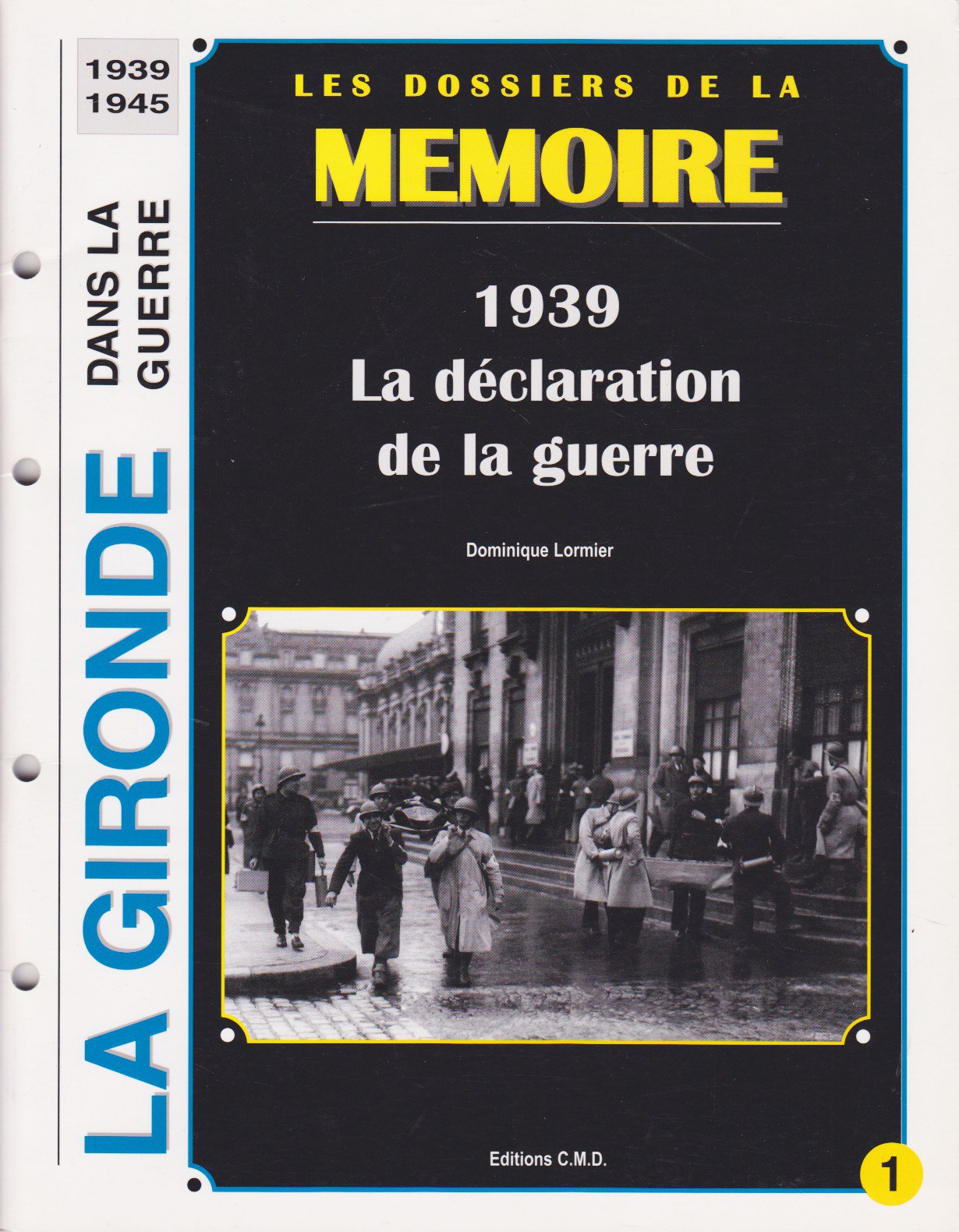 Déclaration de la guerre, Gironde 9782844770370