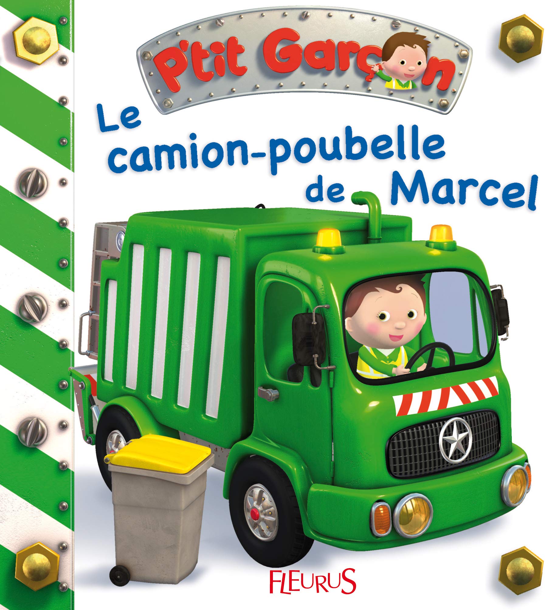 Le camion-poubelle de Marcel, tome 9: n°9 9782215097259