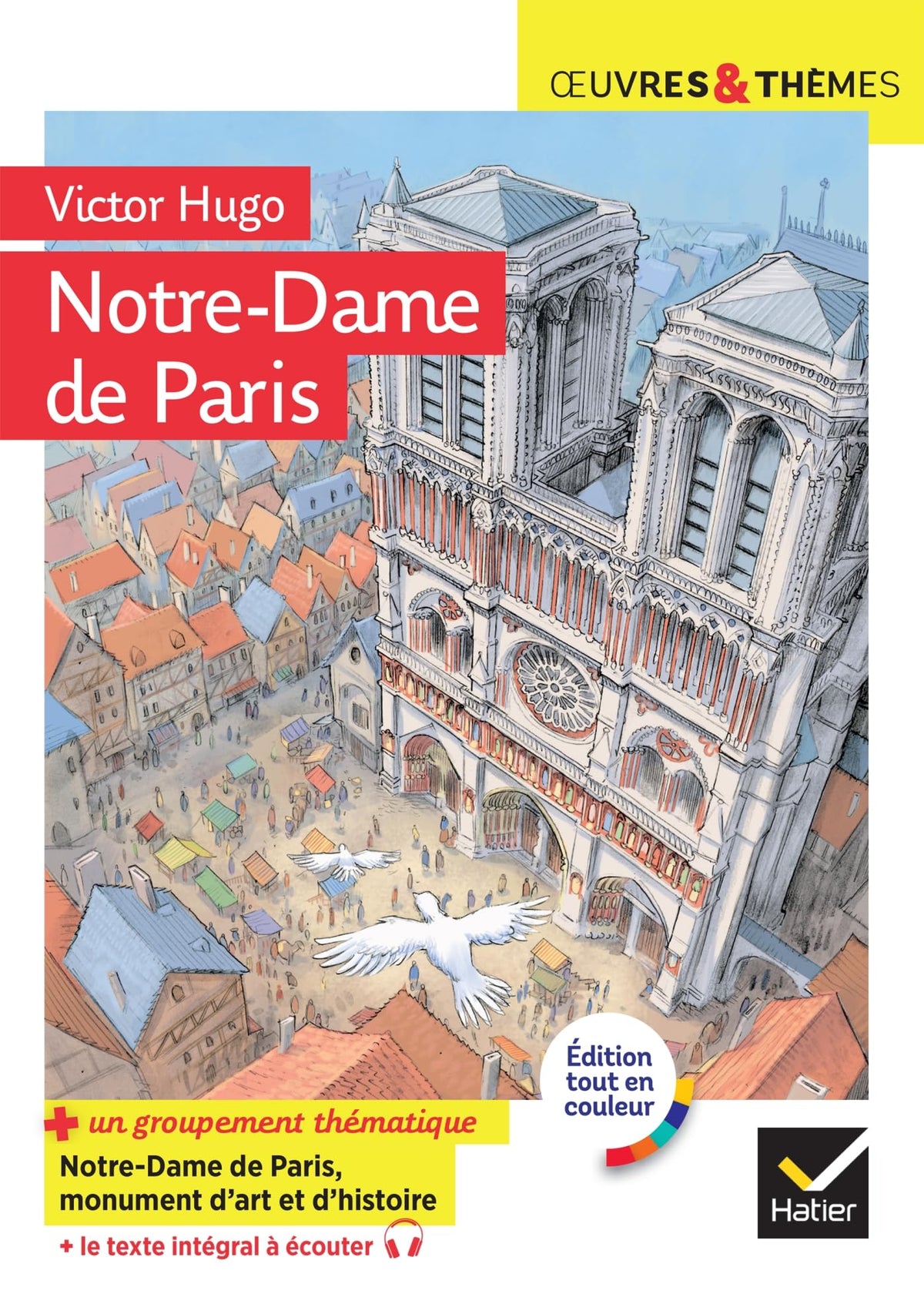 Notre-Dame de Paris: suivi d'un groupement thématique sur la cathédrale de Paris (histoire & représentations) 9782401113374