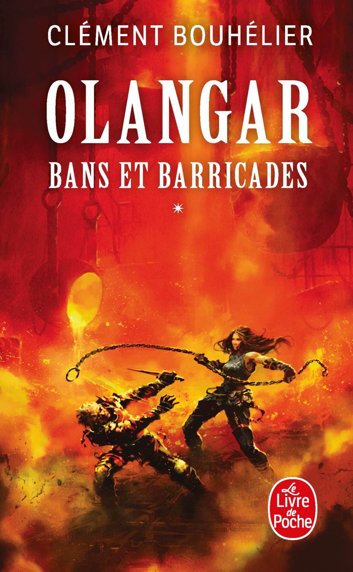 Bans et barricades Volume 1 (Olangar, Tome 1) 9782253260523