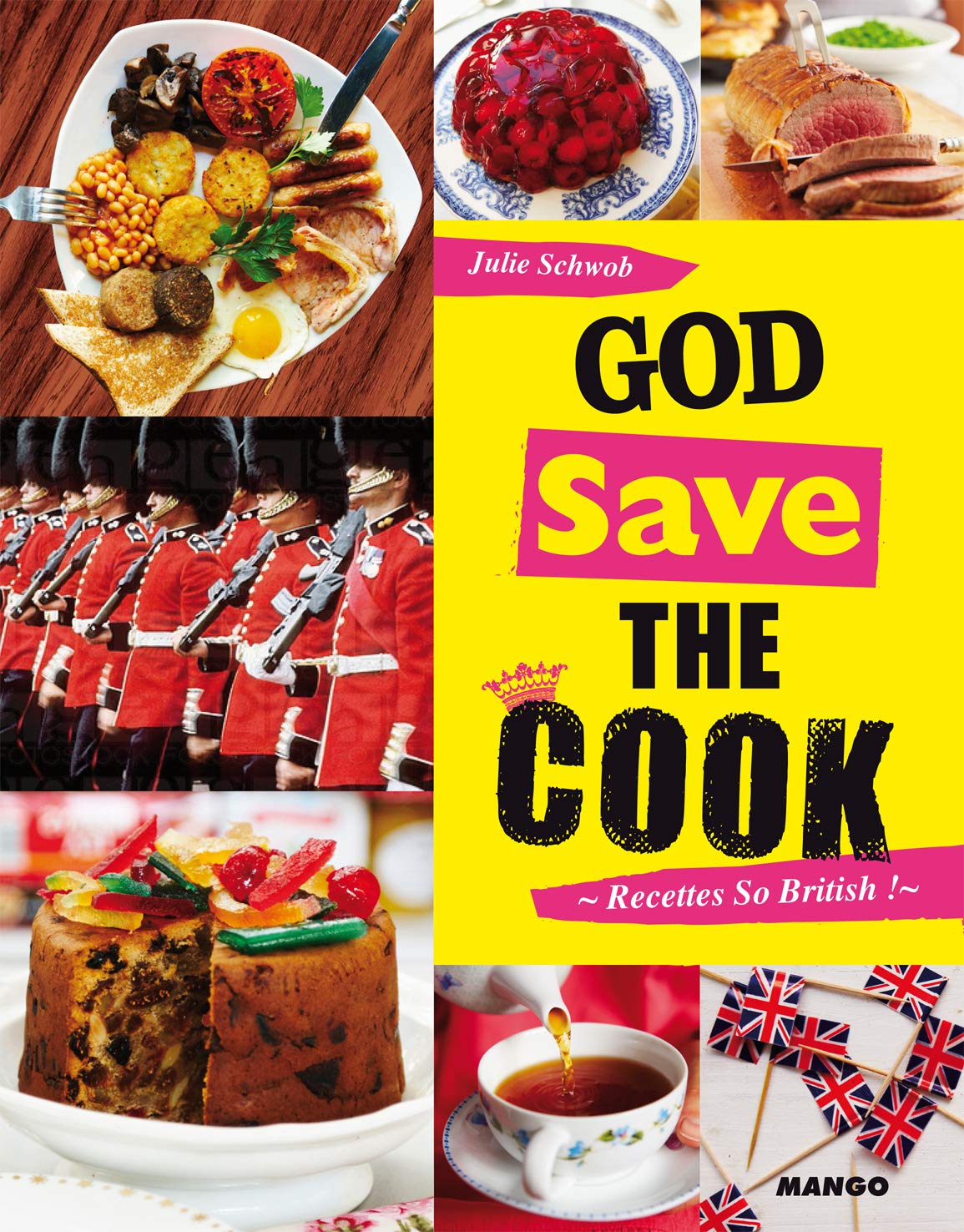 God save the cook: Recettes So British ! 9782317000034