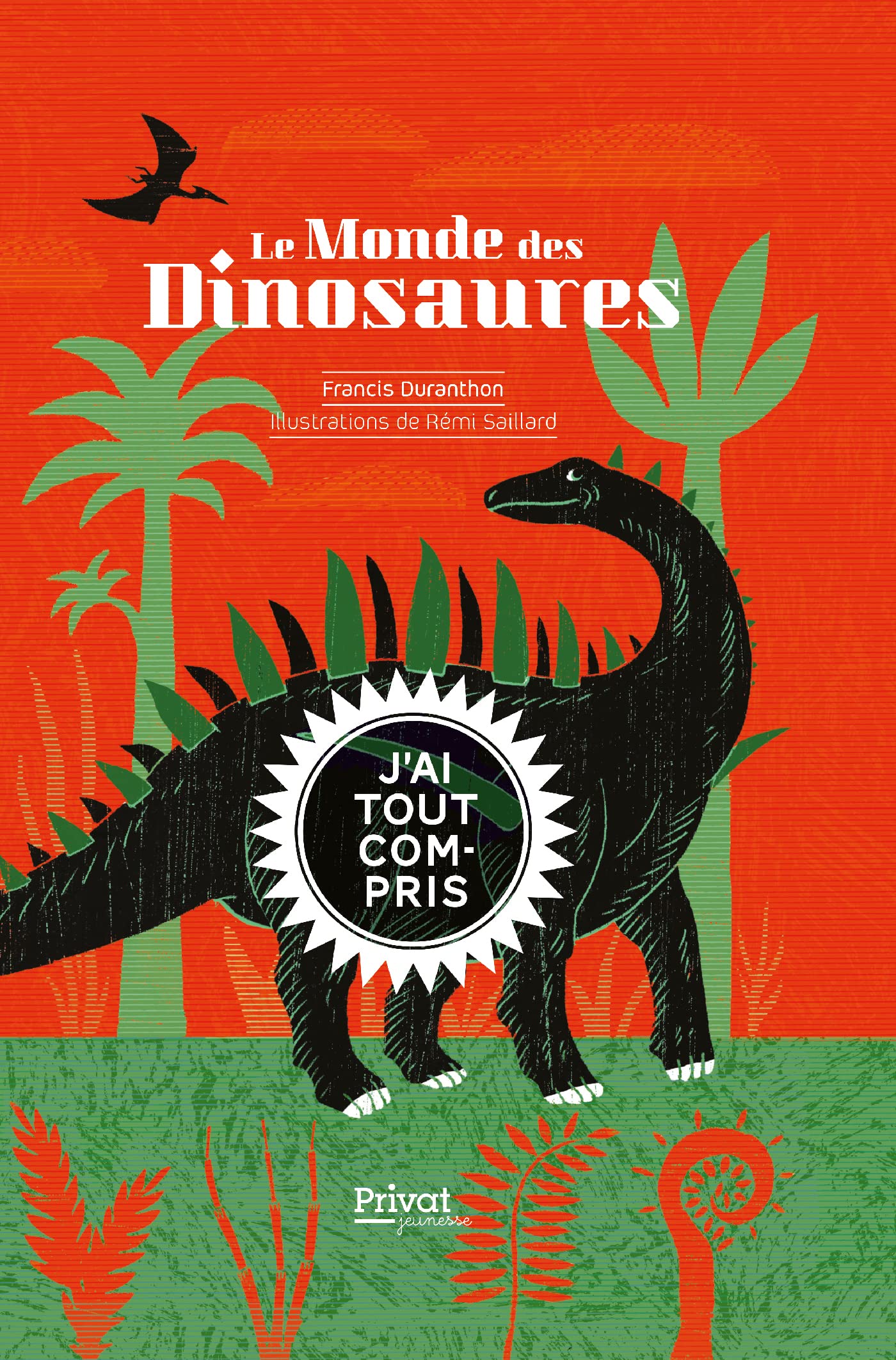Le monde des dinosaures 9782708988385