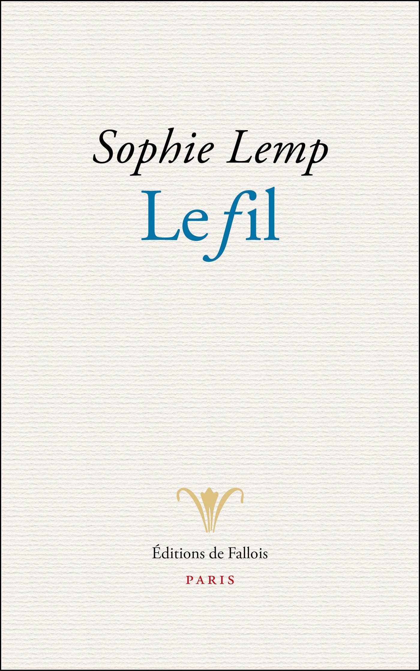 LE FIL 9782877068918