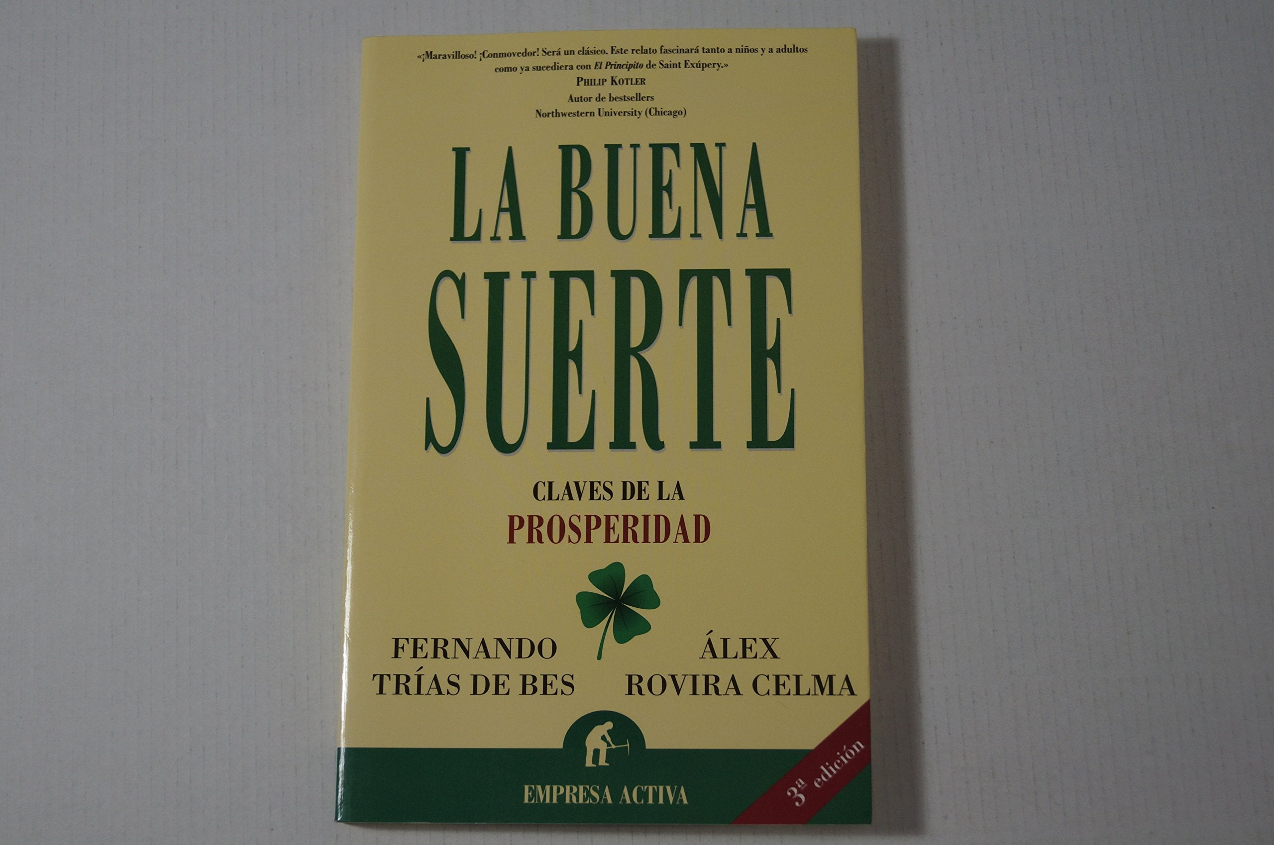 La Buena Suerte / Good Luck: Claves De La Prosperidad / Keys to Prosperity 9788495787552