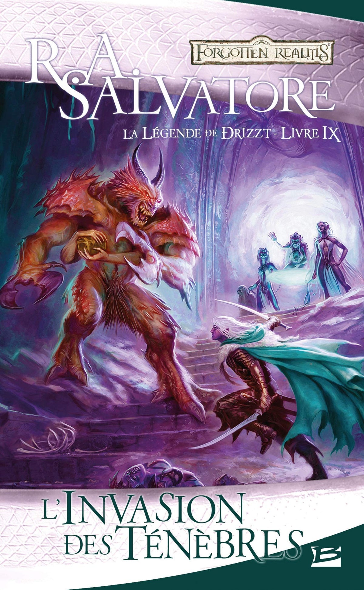 La Légende de Drizzt, Tome 9: L'Invasion des ténèbres 9782811206246
