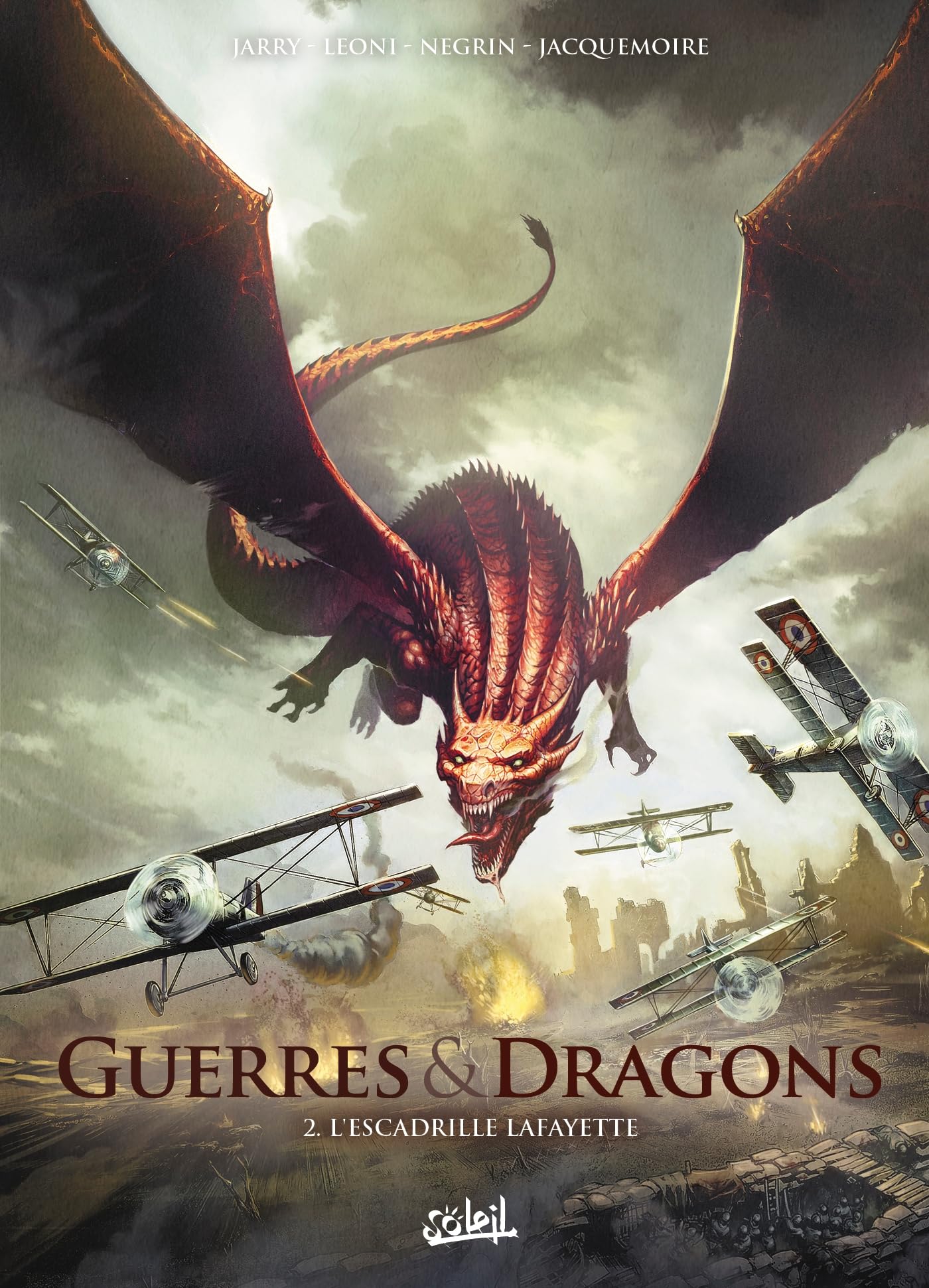 Guerres et Dragons T02: L'Escadrille Lafayette 9782302094611