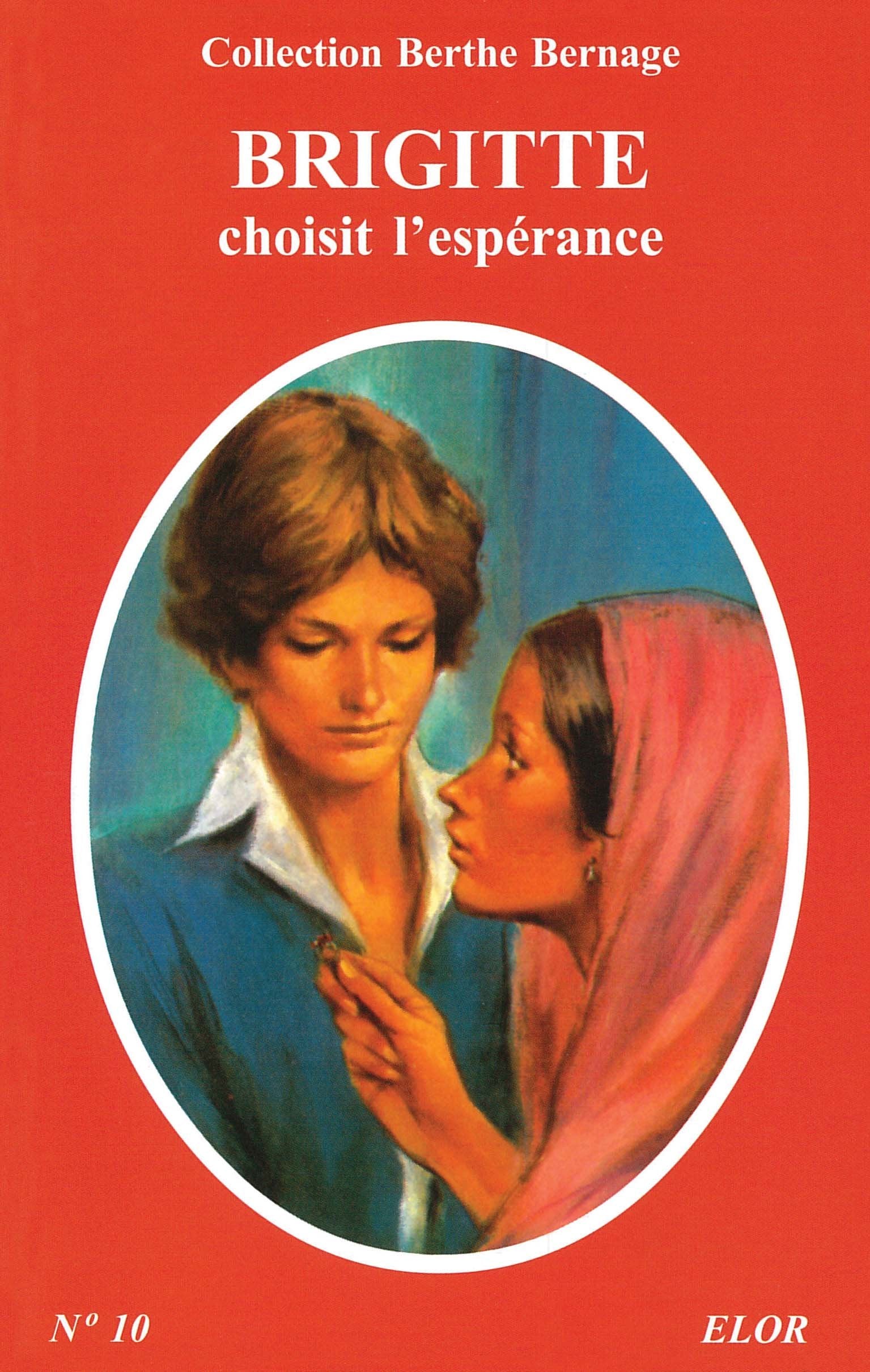 Brigitte choisit l'espérance 9782848360140