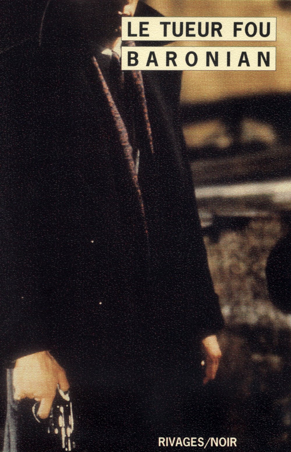 Le tueur fou 9782869308602