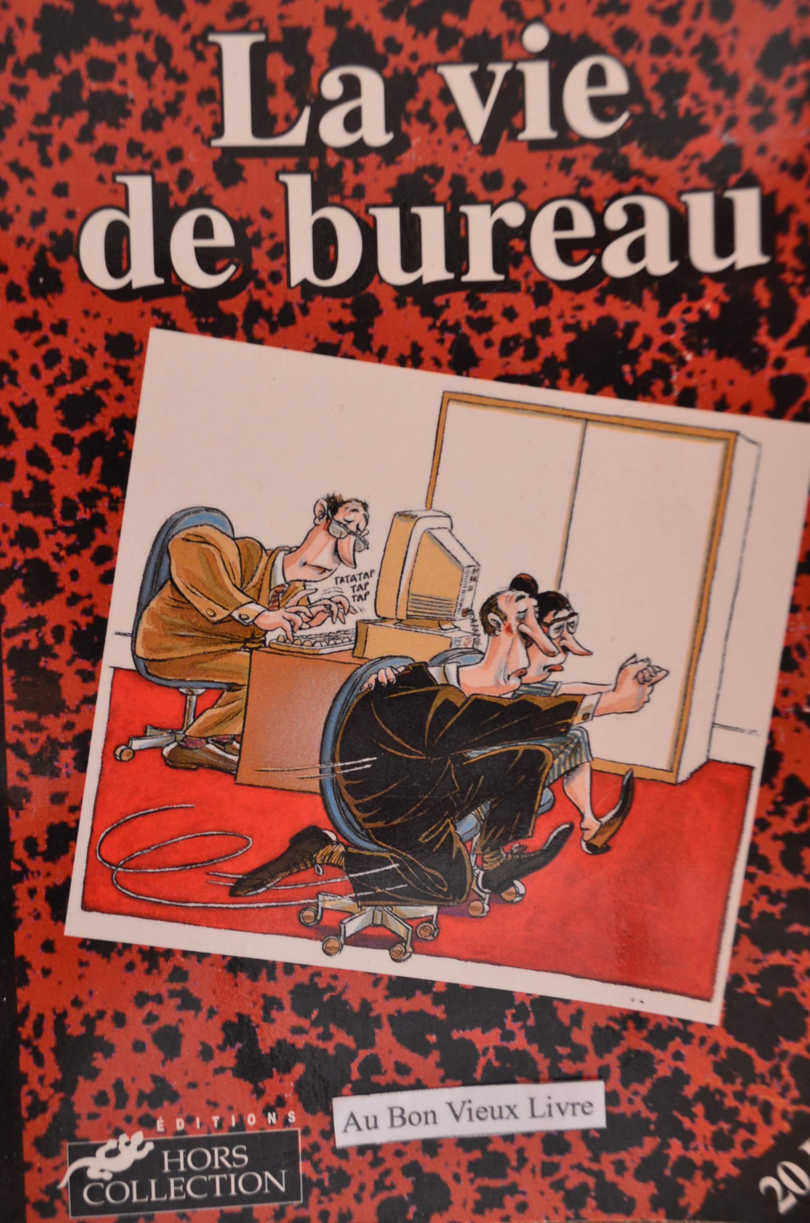 La vie de bureau 9782258047334