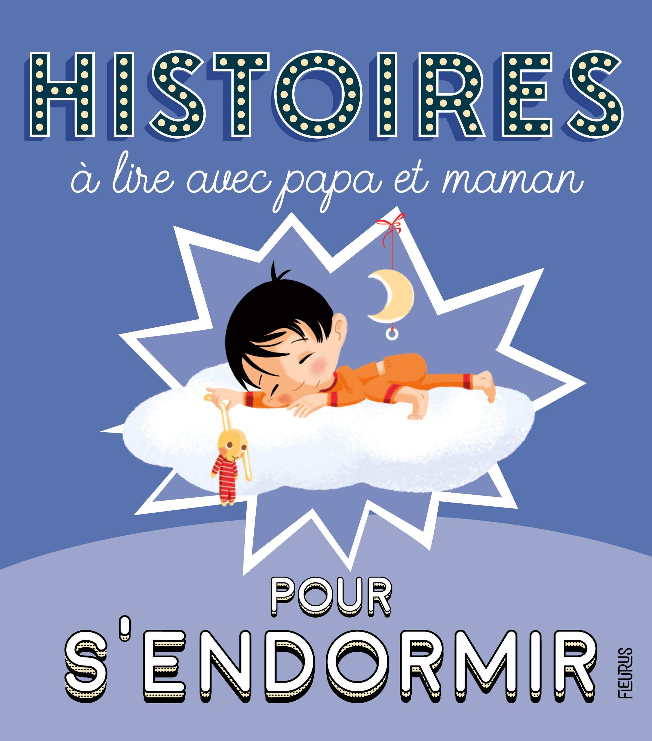 Histoires à lire avec papa et maman pour s'endormir 9782215168041