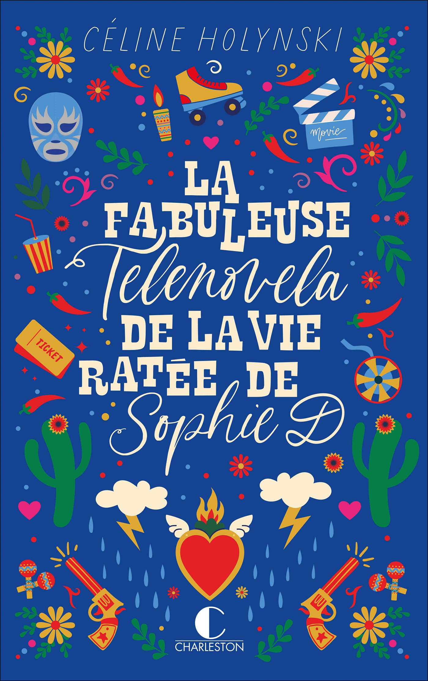 La fabuleuse telenovela de la vie ratée de Sophie D 9782385293017