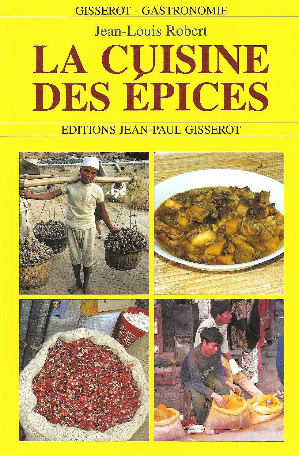 La cuisine des épices 9782877477185