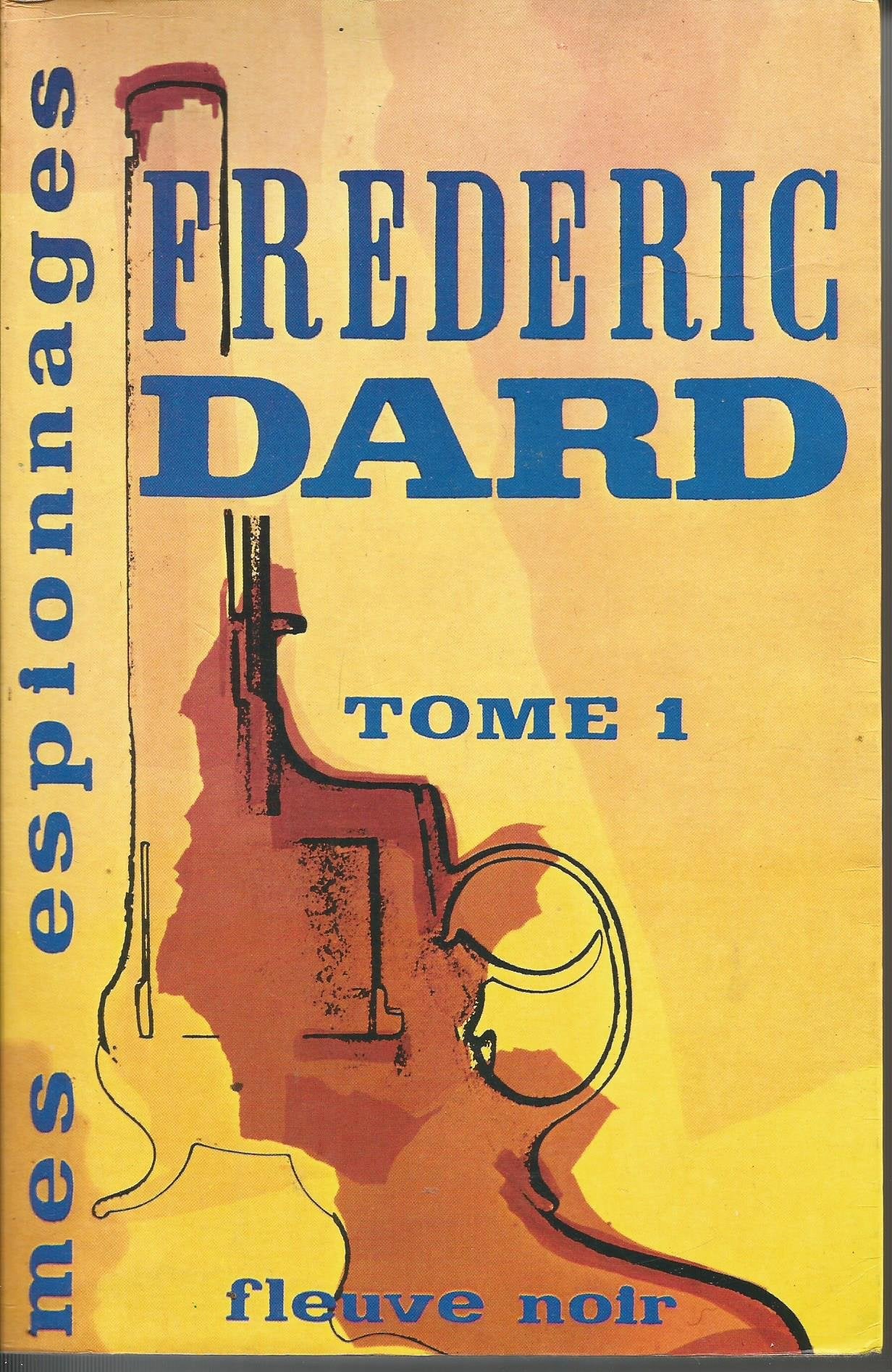 Mes espionnages, tome 1 : Dernière mission - La Mort est leur affaire - La Personne en question - Brigade de la peur 9782265000551