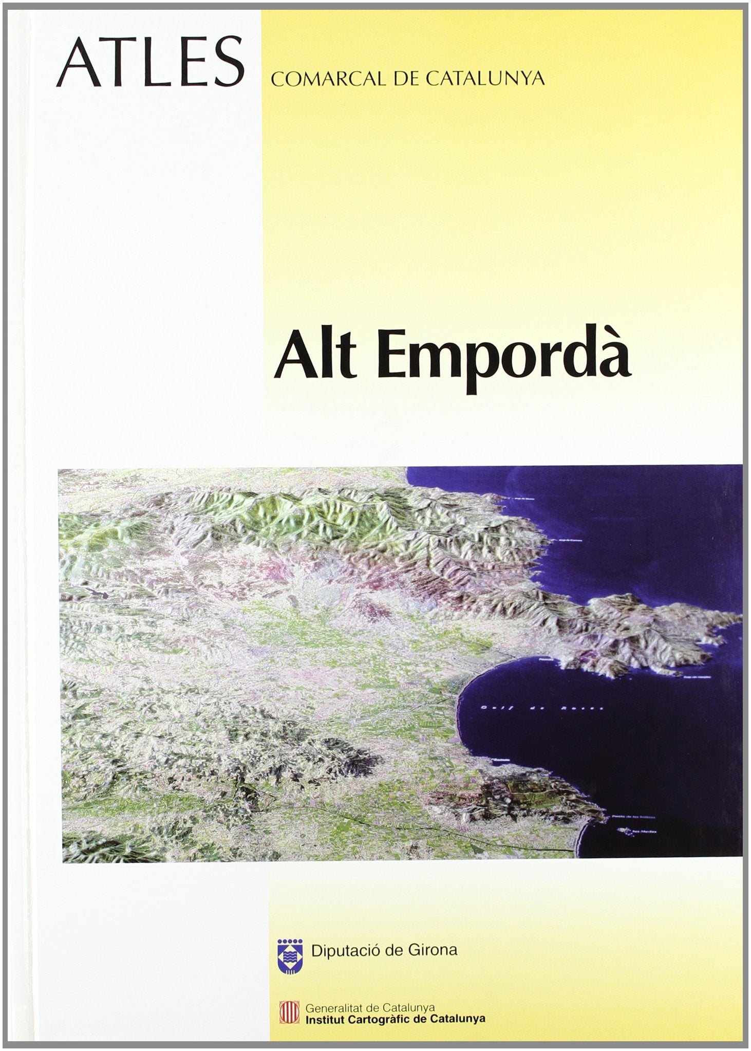Atles comarcal de Catalunya. Alt Empordà 9788439352488