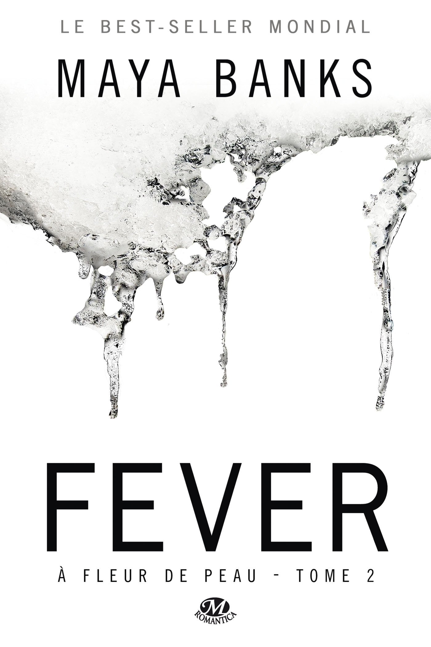 À Fleur de peau, Tome 2: Fever 9782811211868