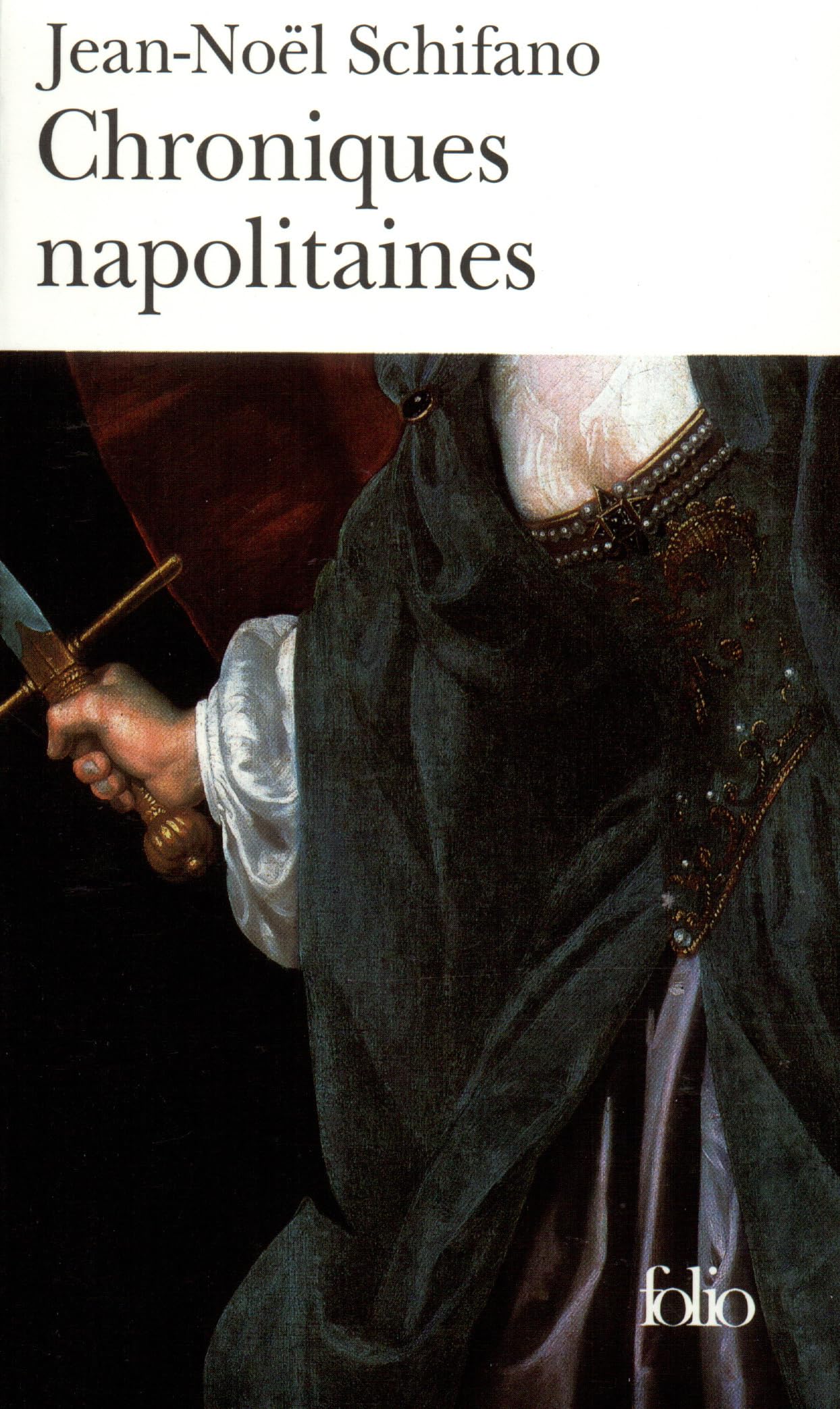 Chroniques napolitaines 9782070380961