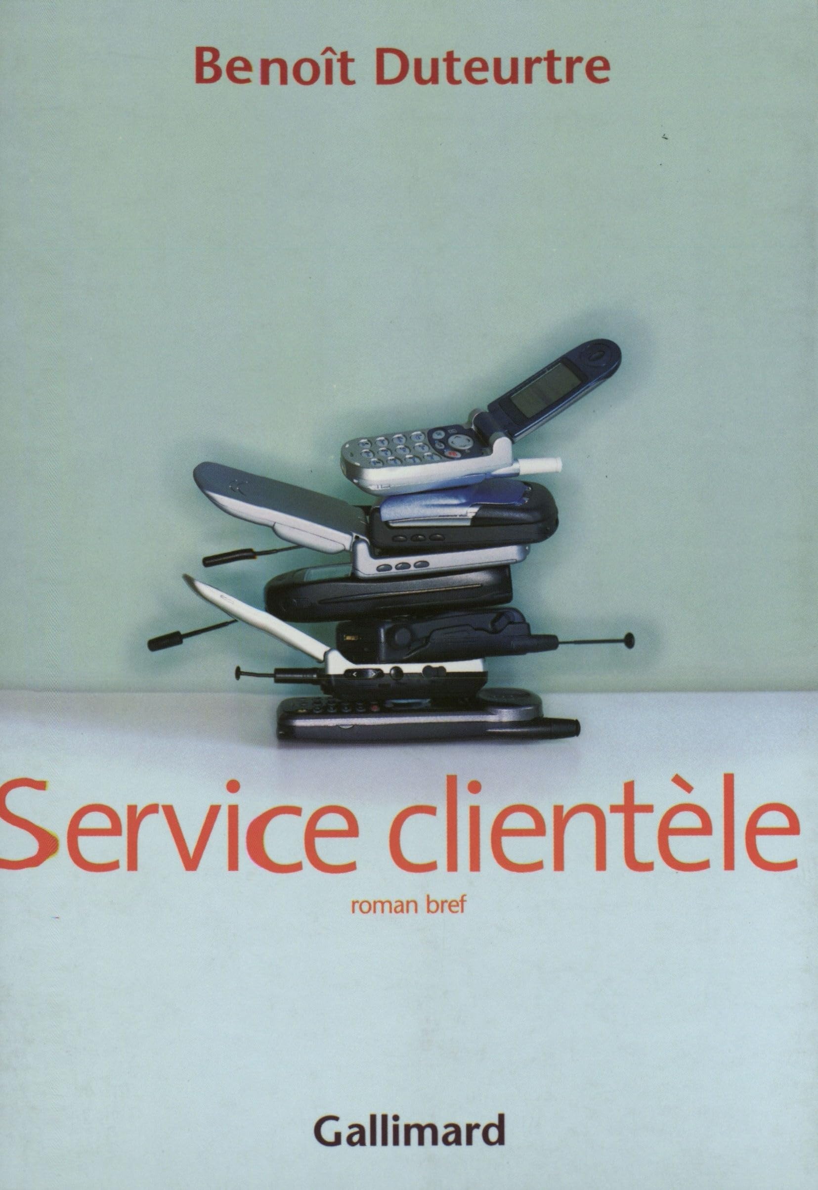 Service clientèle: Roman bref 9782070767182