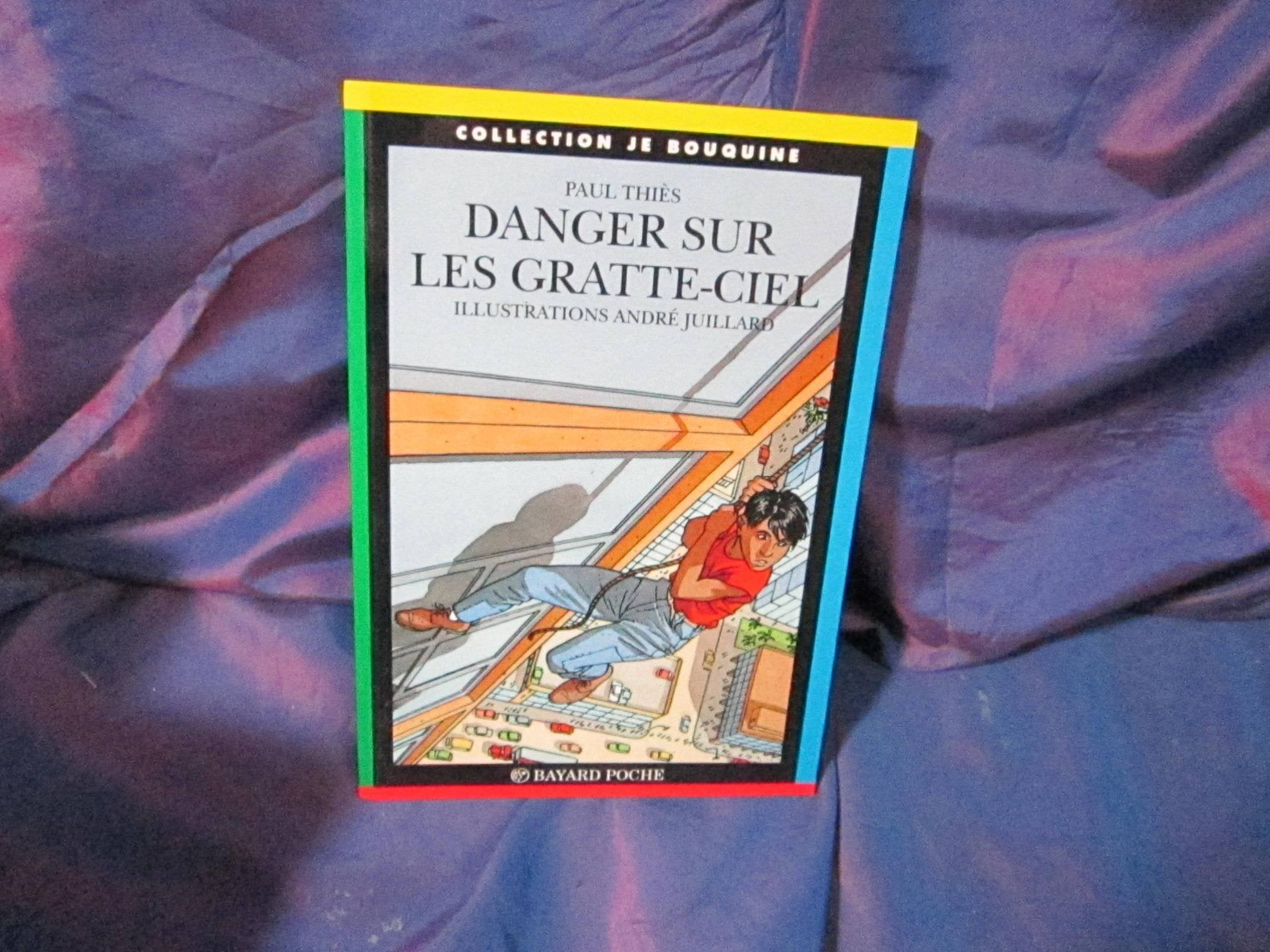 DANGER SUR LES GRATTE-CIEL.: 4ème édition 9782227723085