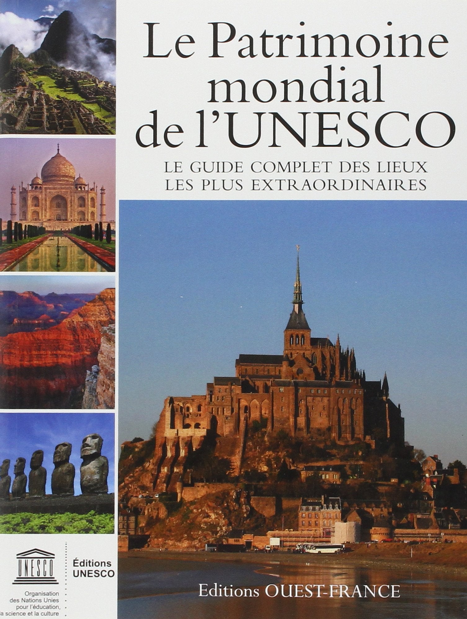Le Patrimoine mondial de l'Unesco 9782737364013