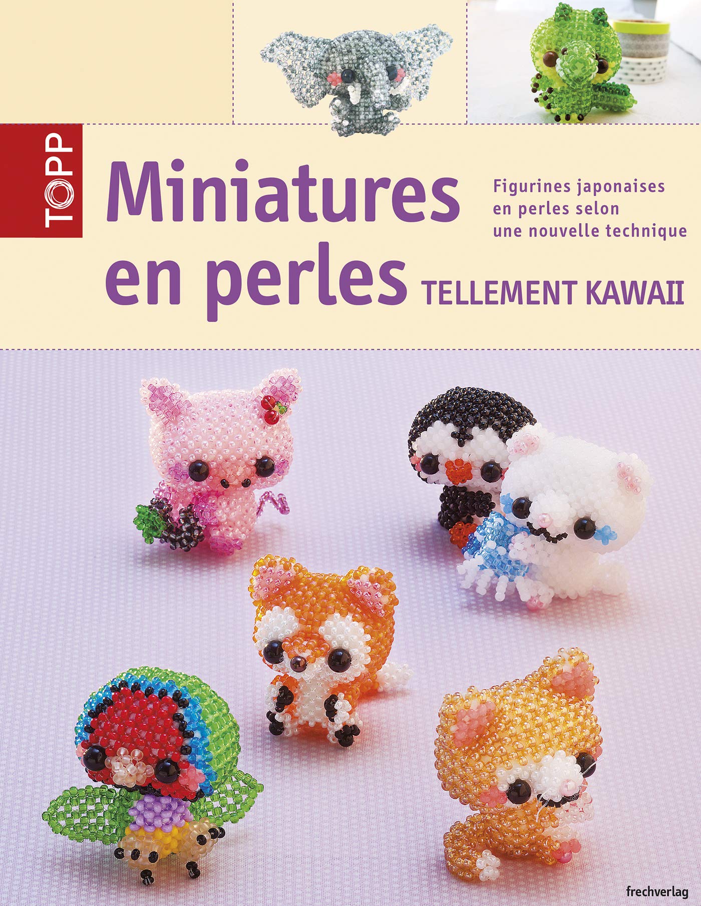 Miniatures en perles: Tellement kawaii 9782841678983