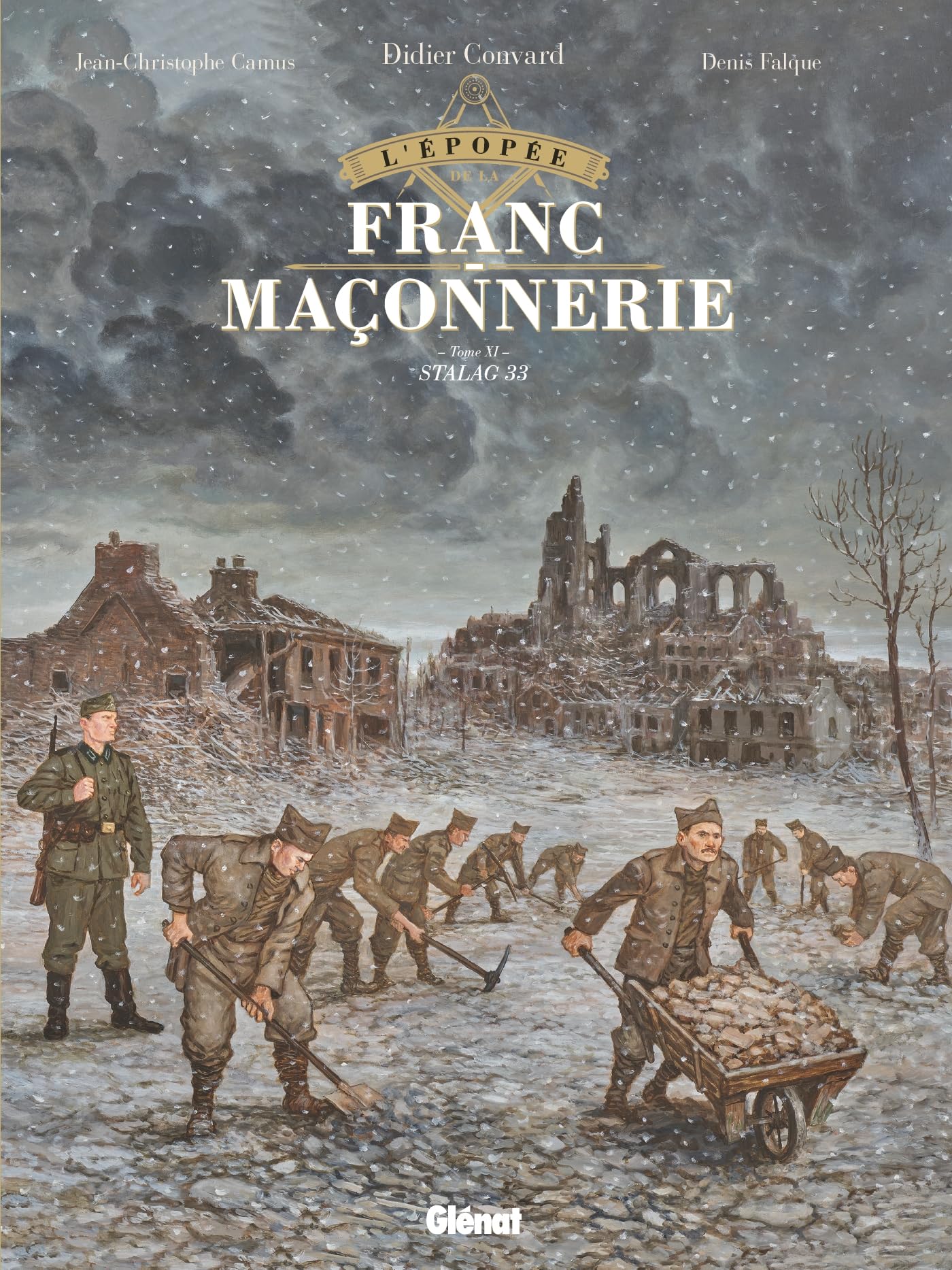 L'Épopée de la franc-maçonnerie - Tome 11: Stalag 33 9782344036945