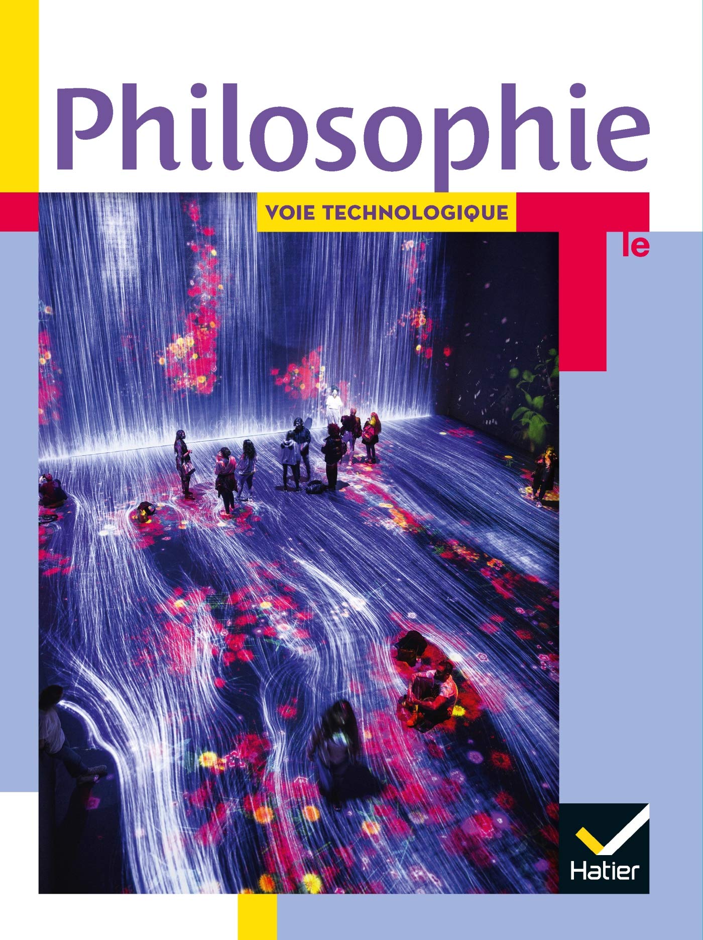 Philosophie Tle voie technologique - Éd. 2020 - Livre élève 9782401062764
