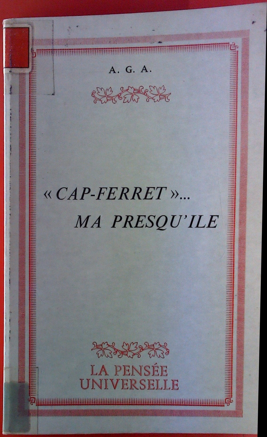 Cap-Ferret, ma presqu'île