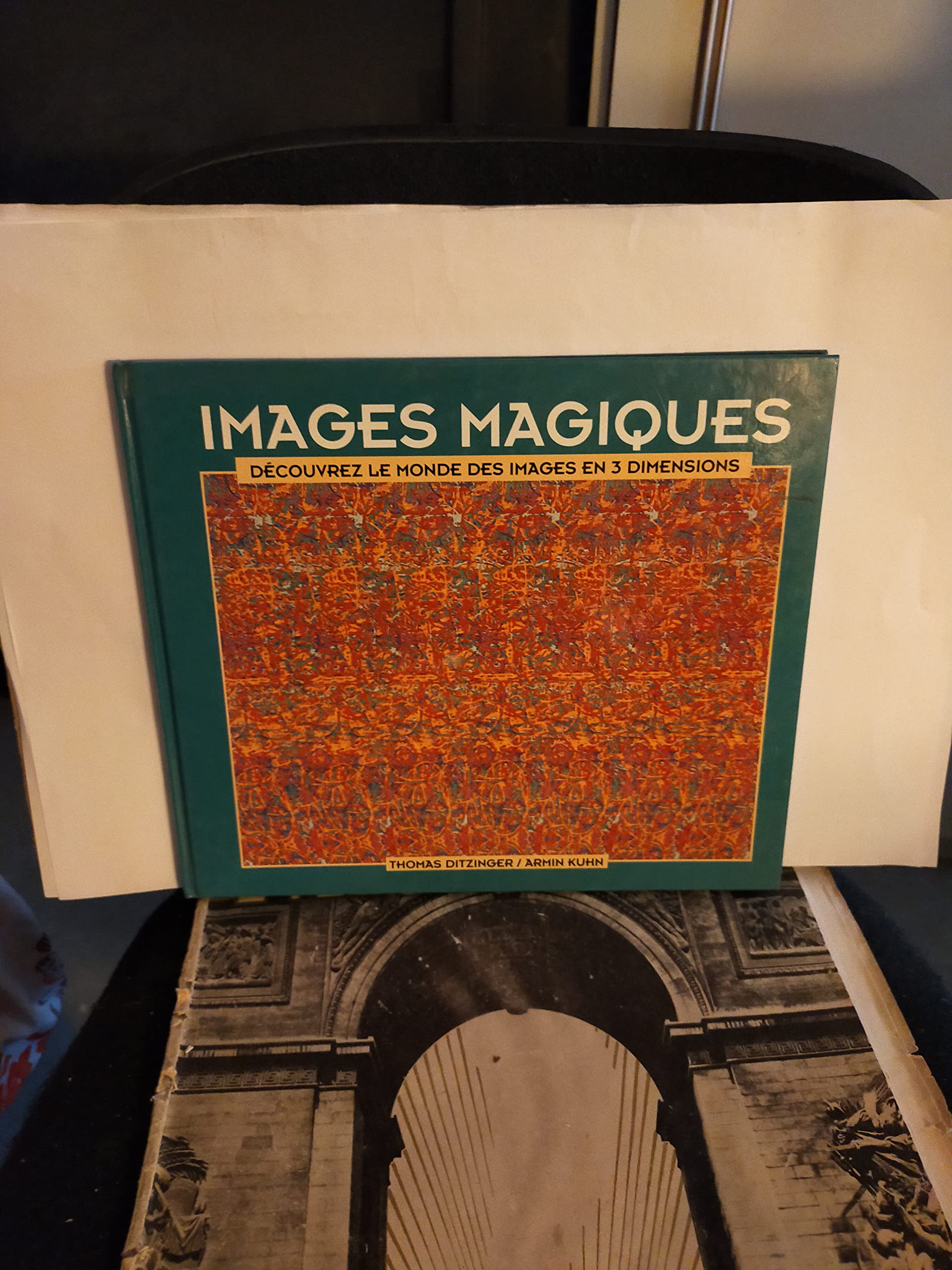 Images magiques Découvrez le monde des images en 3 dimensions 9782724259117