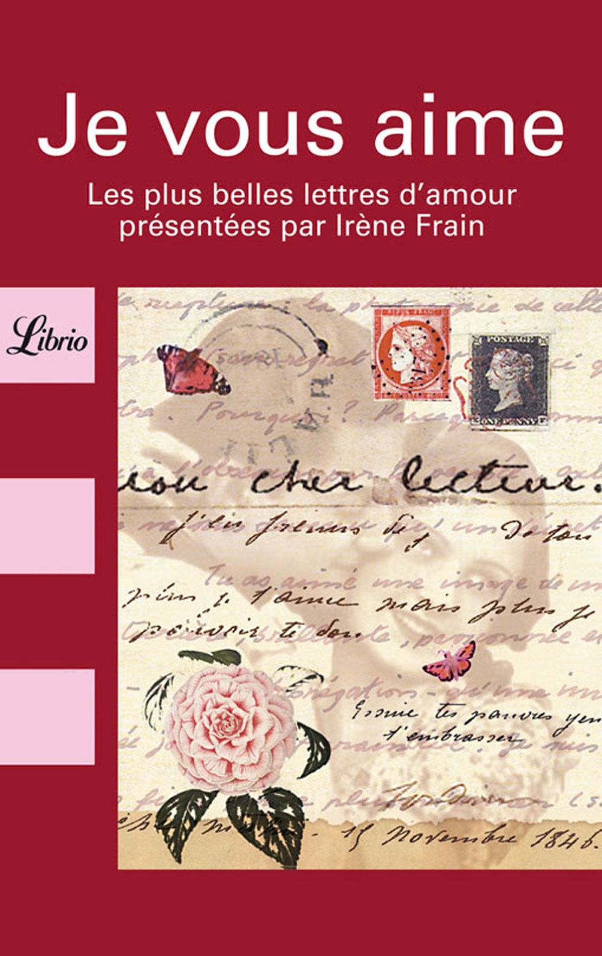 Je vous aime: LES PLUS BELLES LETTRES D'AMOUR 9782290328682