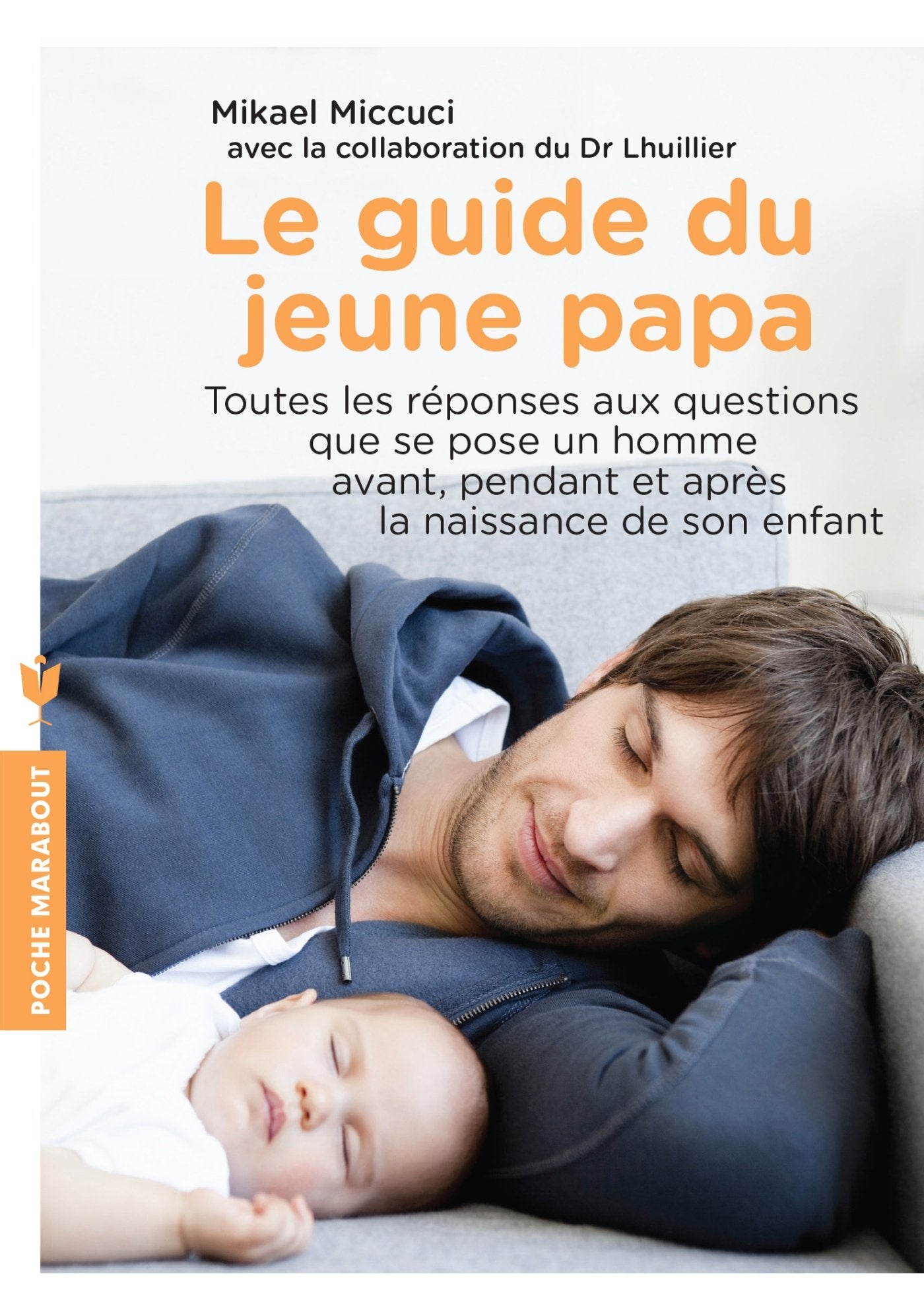 Le guide du jeune papa 9782501087612
