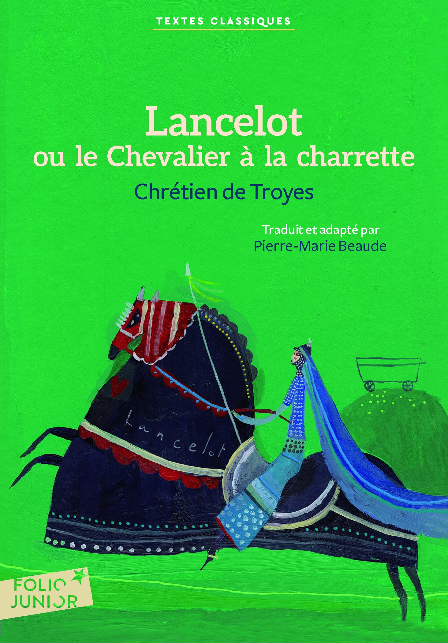 Lancelot ou Le Chevalier à la charrette 9782070649303