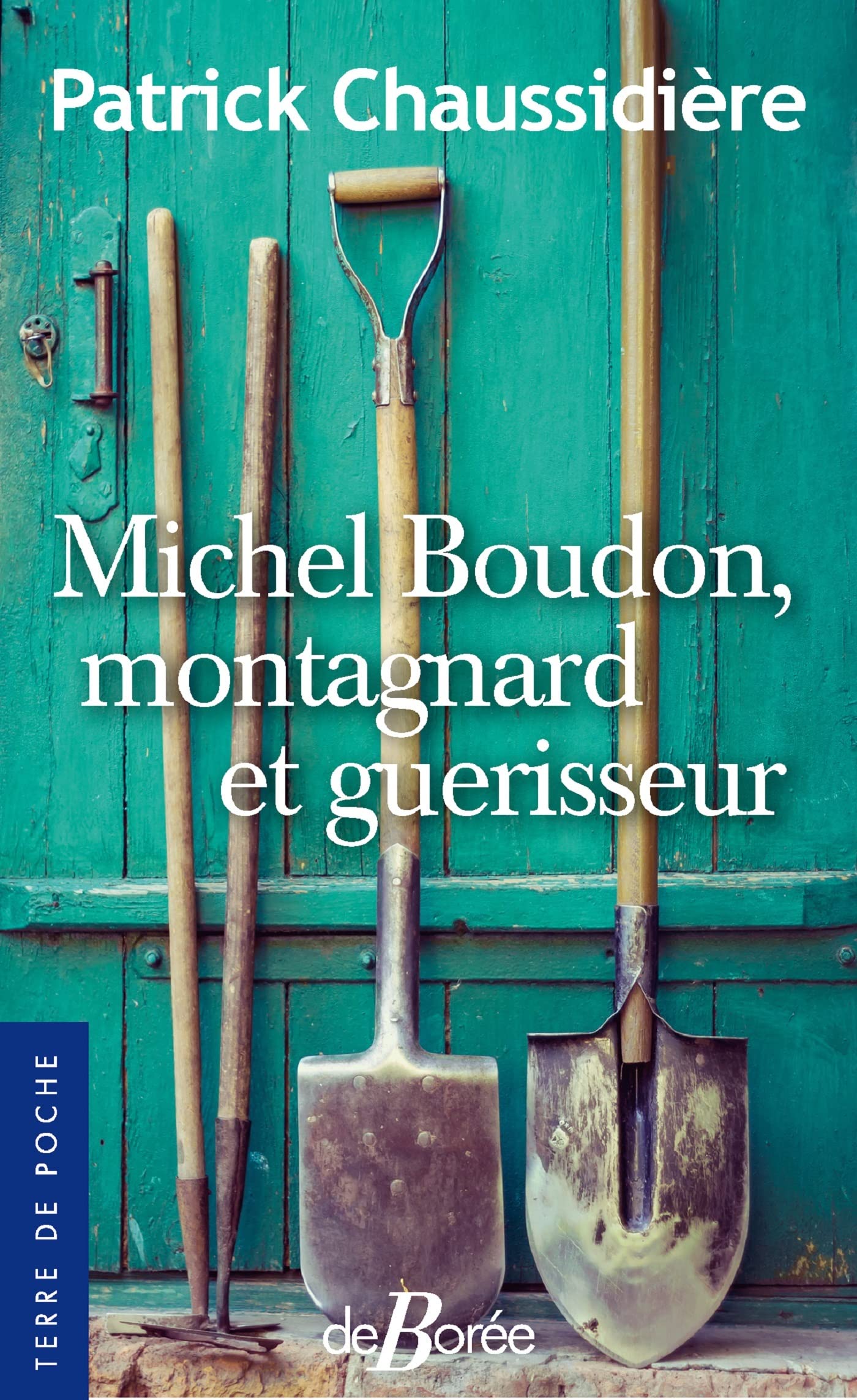 Michel Boudon, montagnard et guerisseur 9782812925610