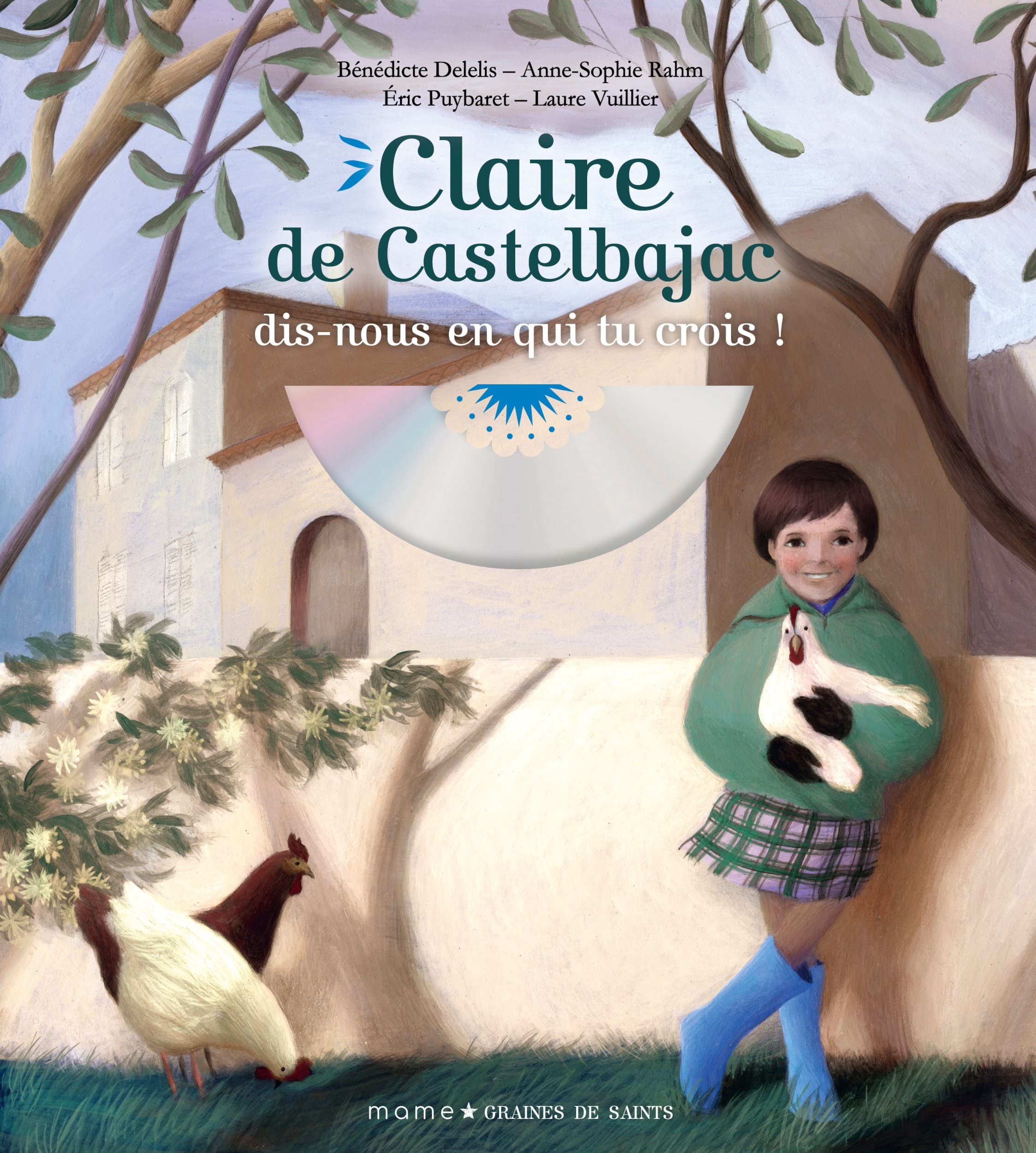 Claire de Castelbajac, dis-nous en qui tu crois 9782728929283