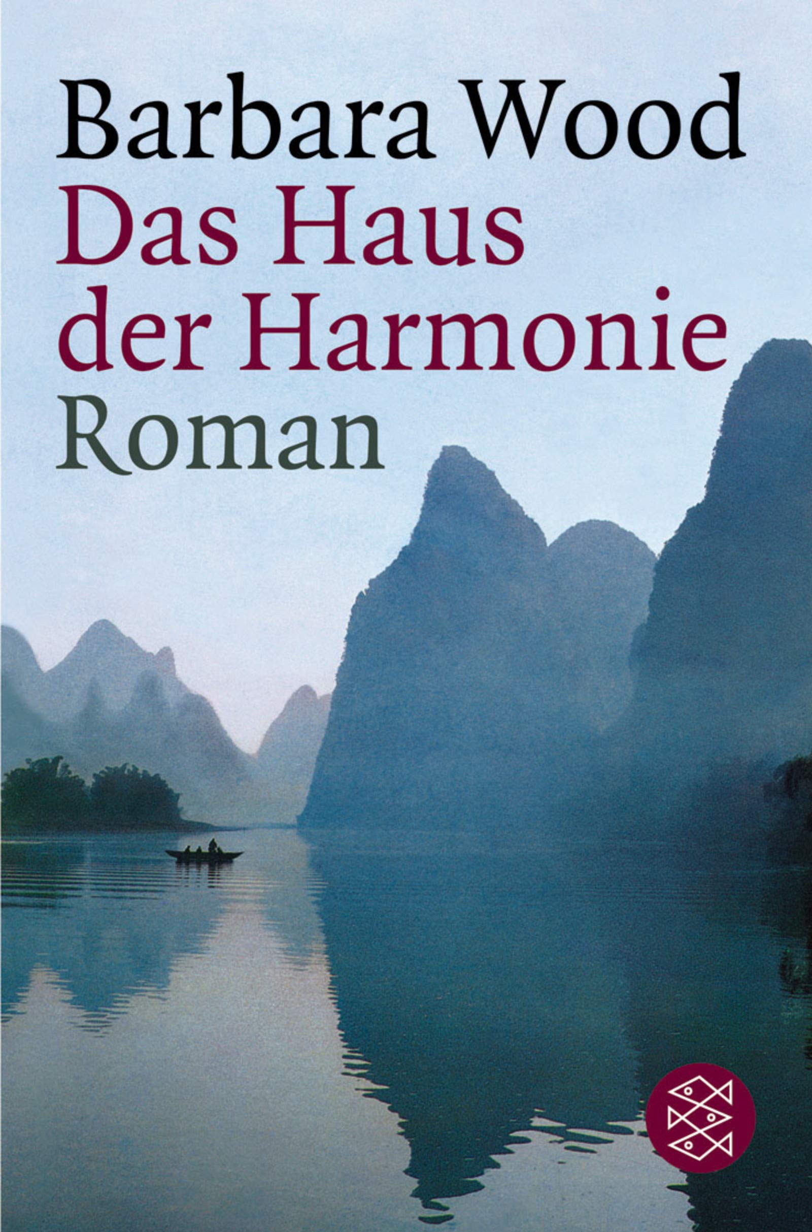 Das Haus der Harmonie. 9783596147830