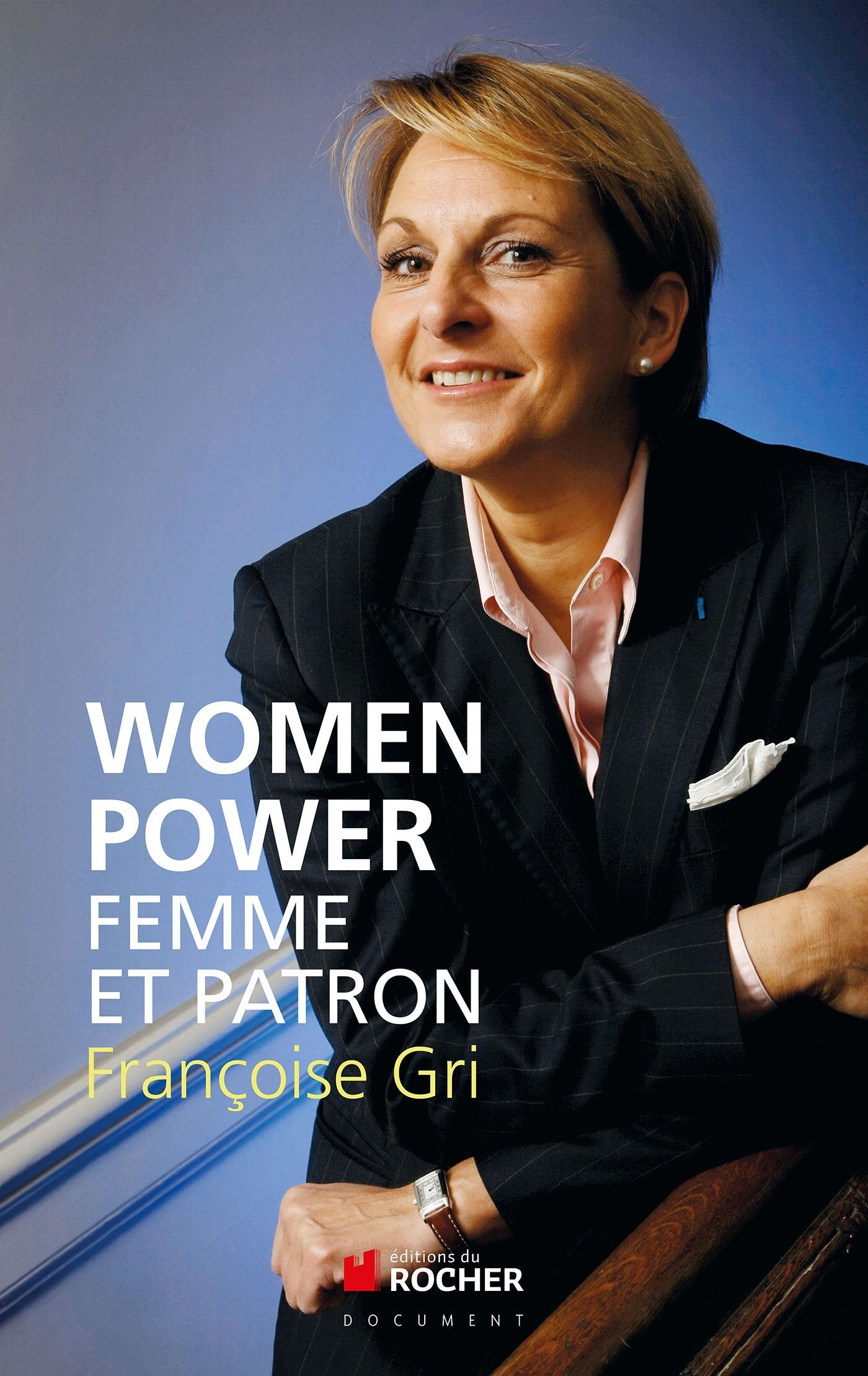 Women power: Femme et patron ! 9782268074252