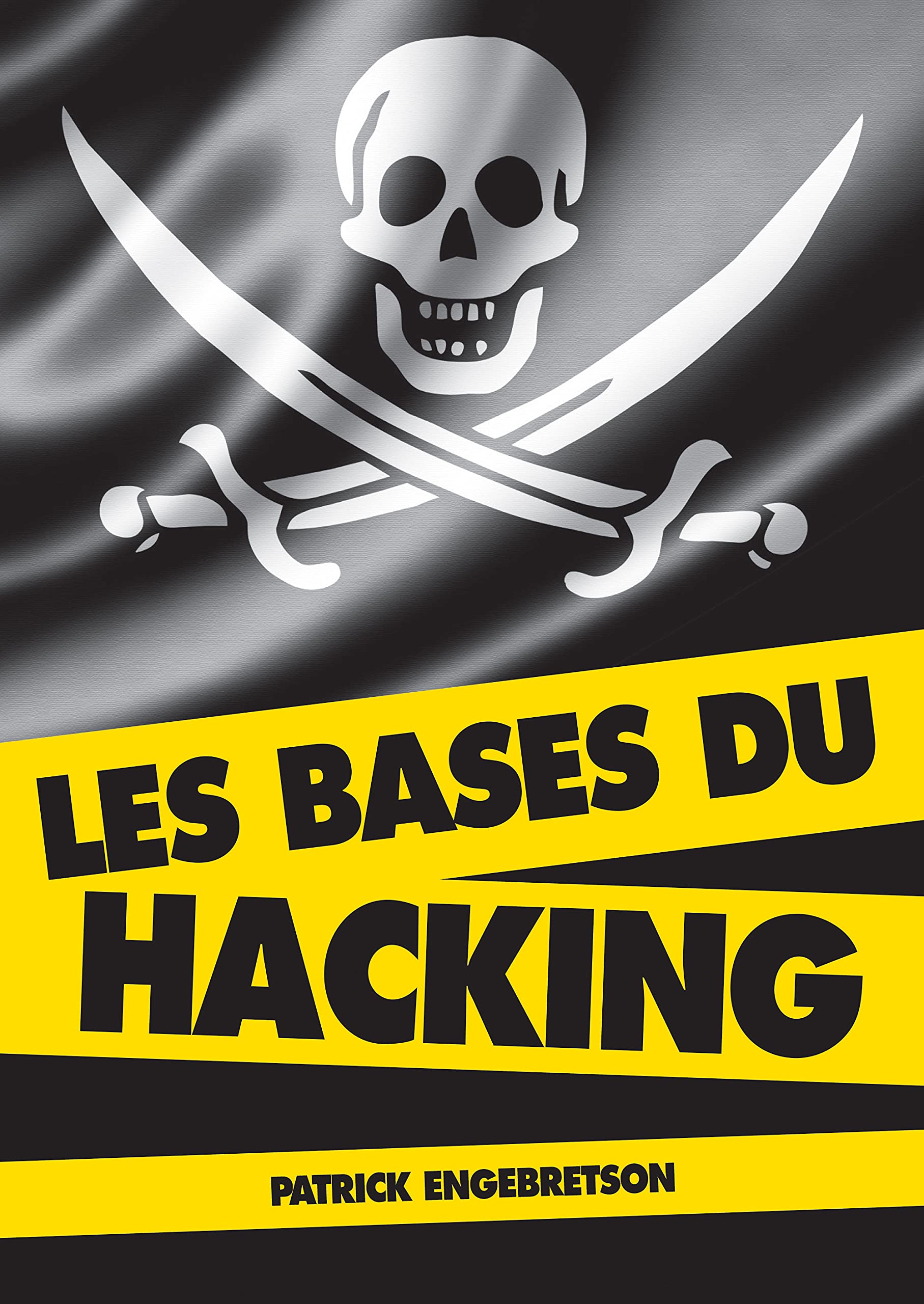 LES BASES DU HACKING 9782744066955