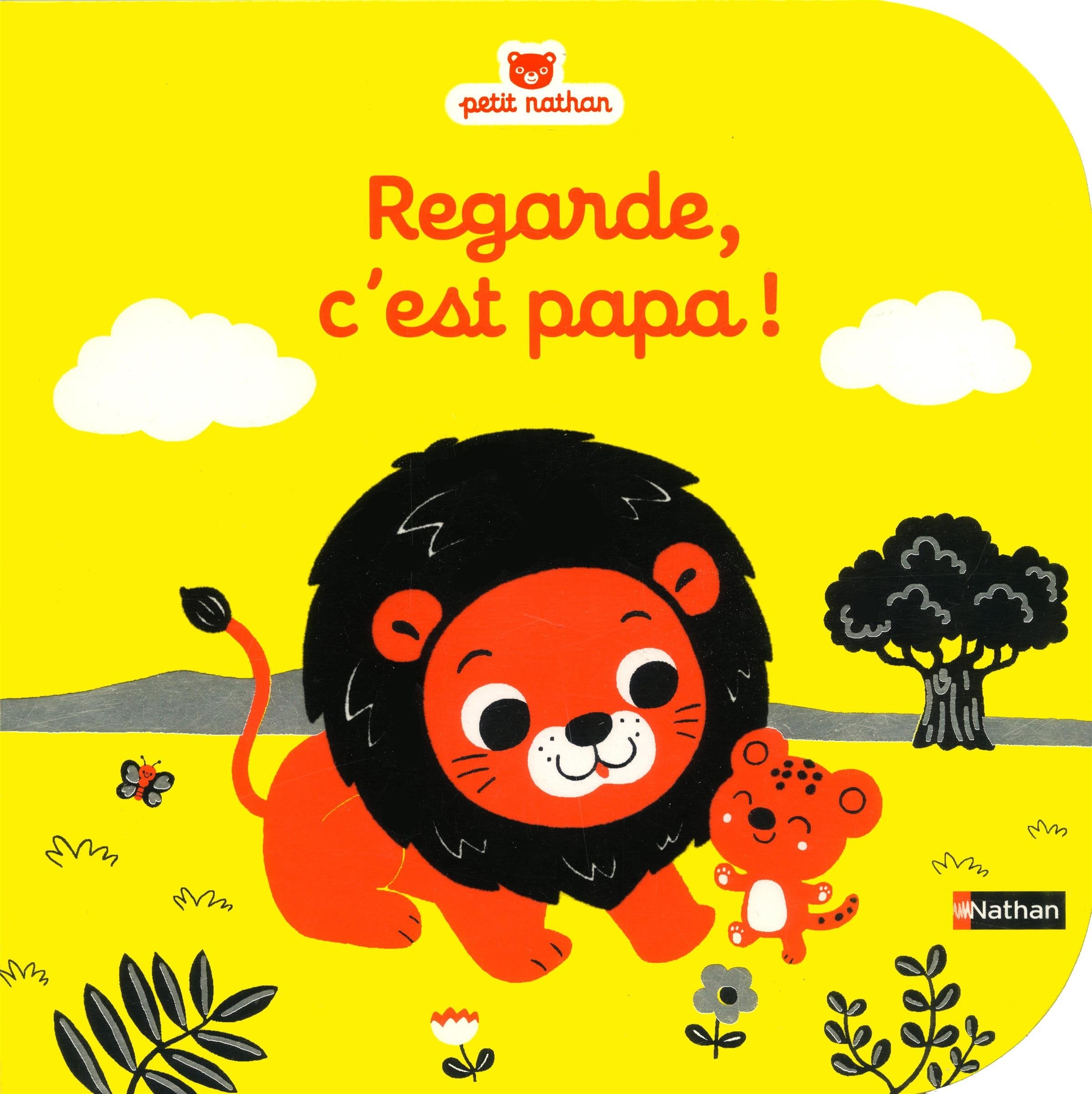 Regarde, c'est papa - Livre d'éveil à toucher pour les bébés, dès 6 mois 9782092566473