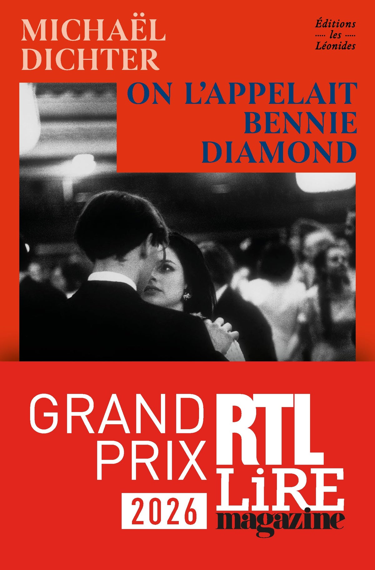 On l'appelait Bennie Diamond - Grand Prix RTL-Lire Magazine 2026, Prix Page des libraires 2026 9782488335300
