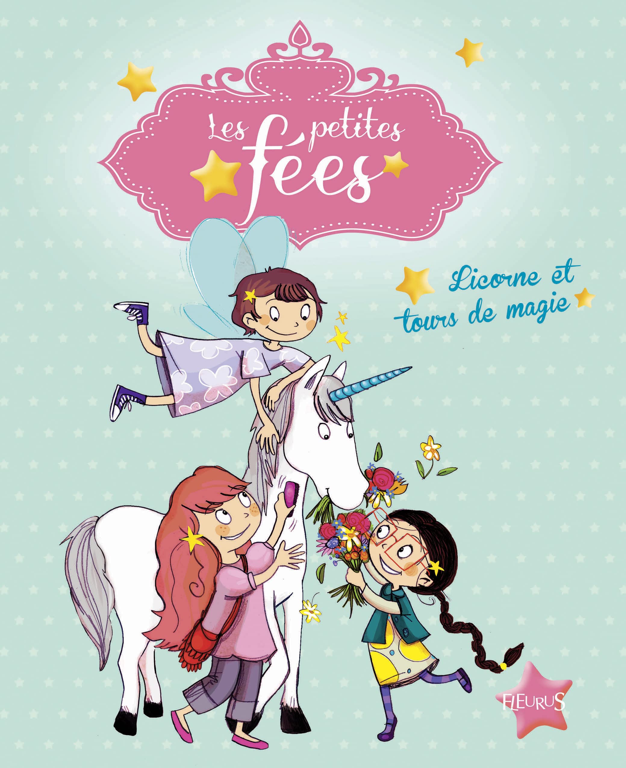 Licorne et tours de magie 9782215125983