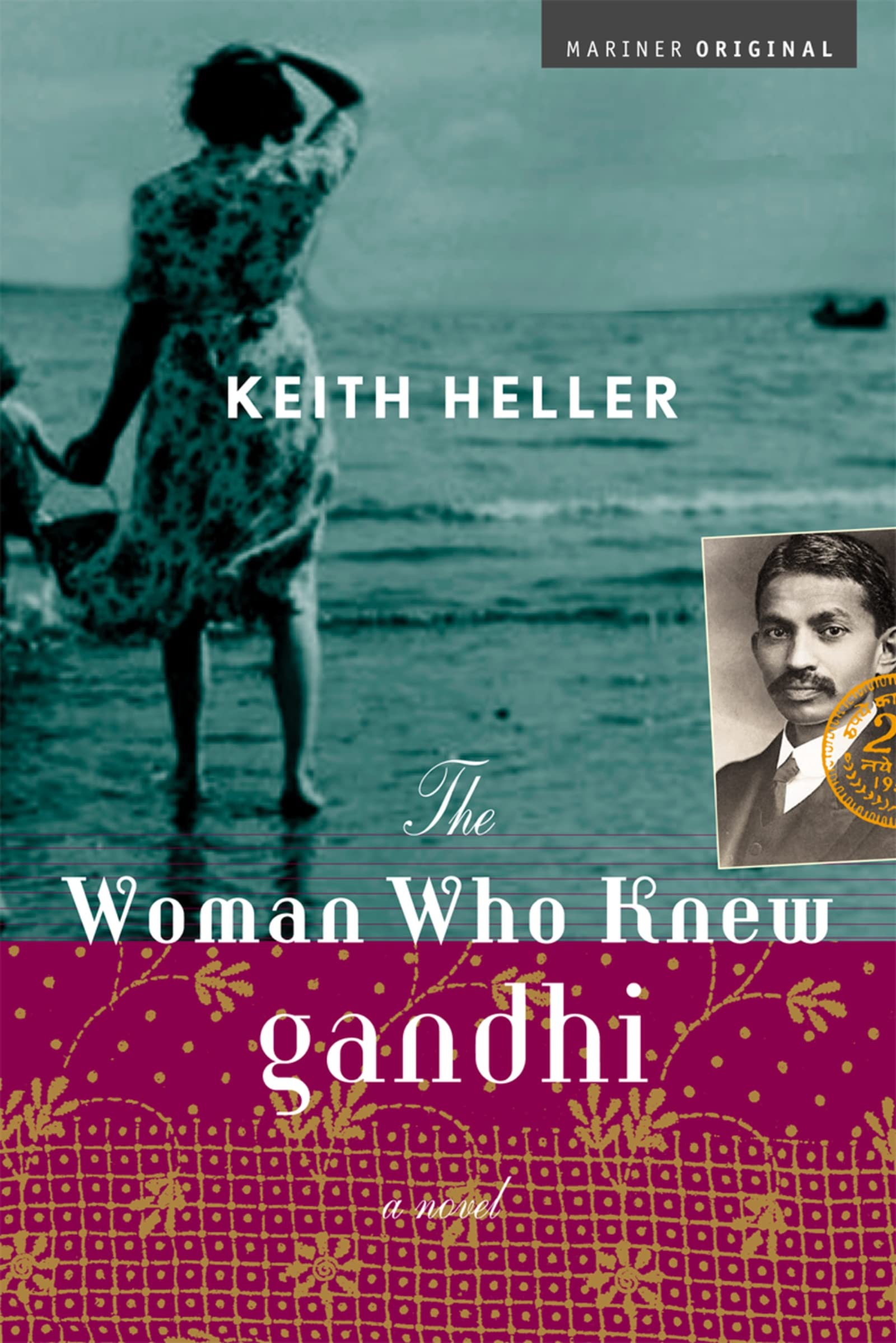 The Woman Who Knew Gandhi: A Novel 9780618335459