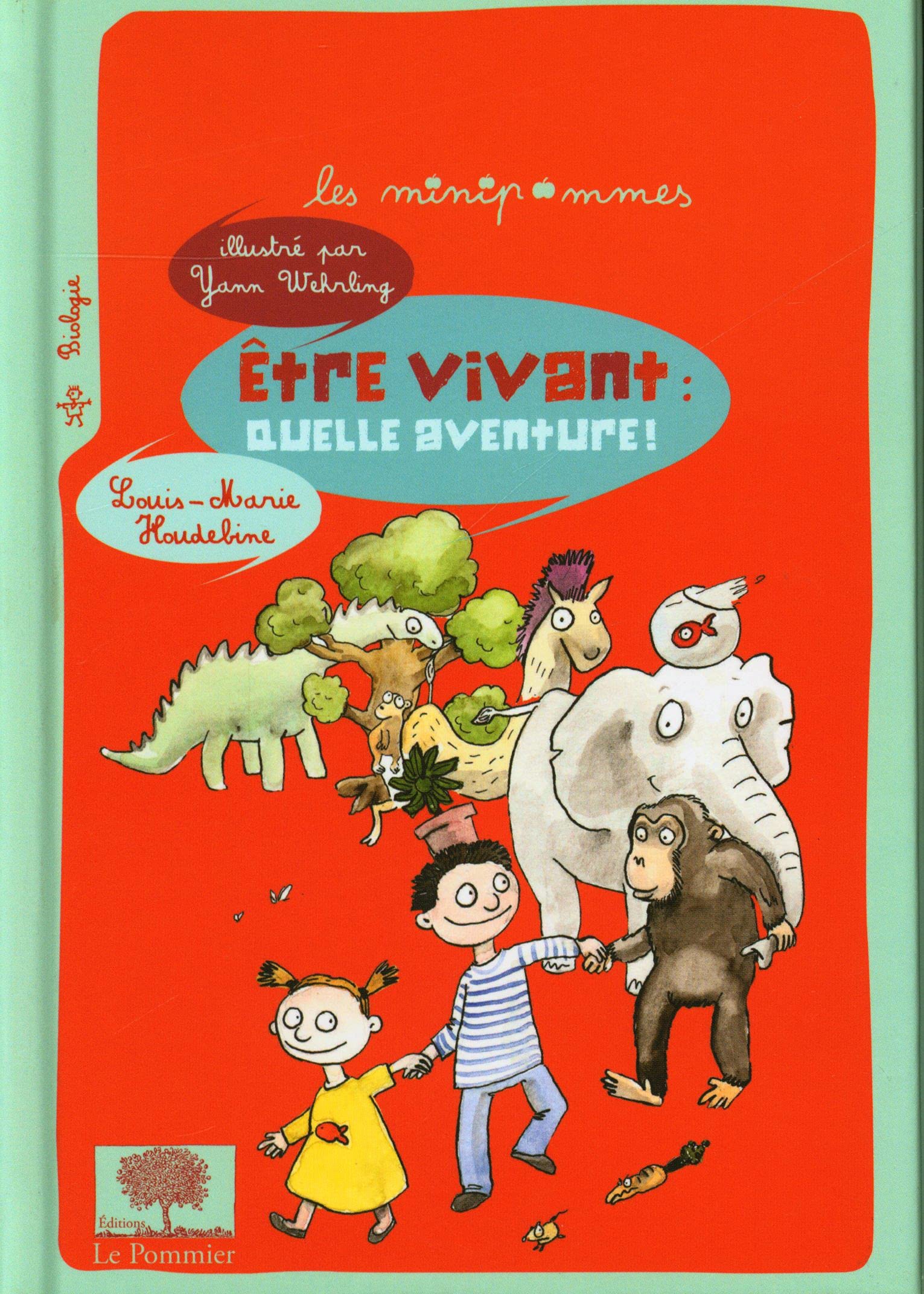 Être vivant : quelle aventure ! 9782746506831