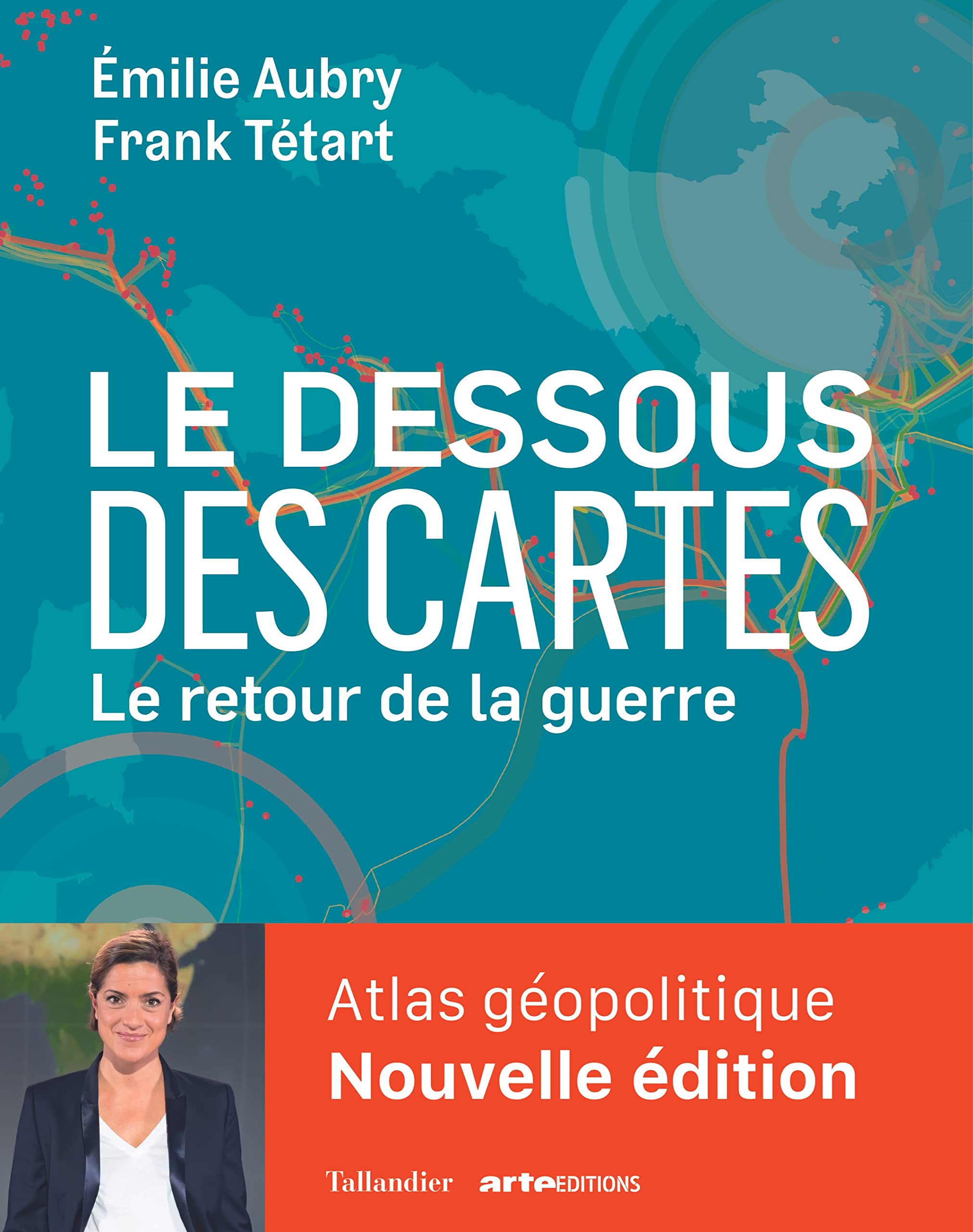Le dessous des cartes compact : atlas géopolitique: Le retour de la guerre 9791021054622