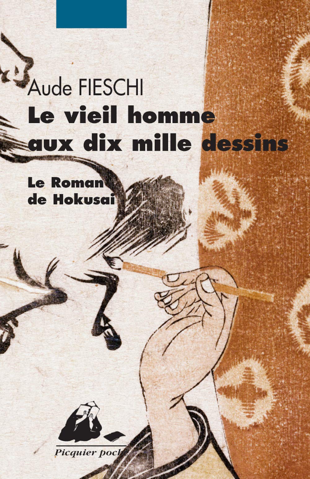 Le vieil homme aux dix mille dessins : Le roman de Hokusai 9782809710342