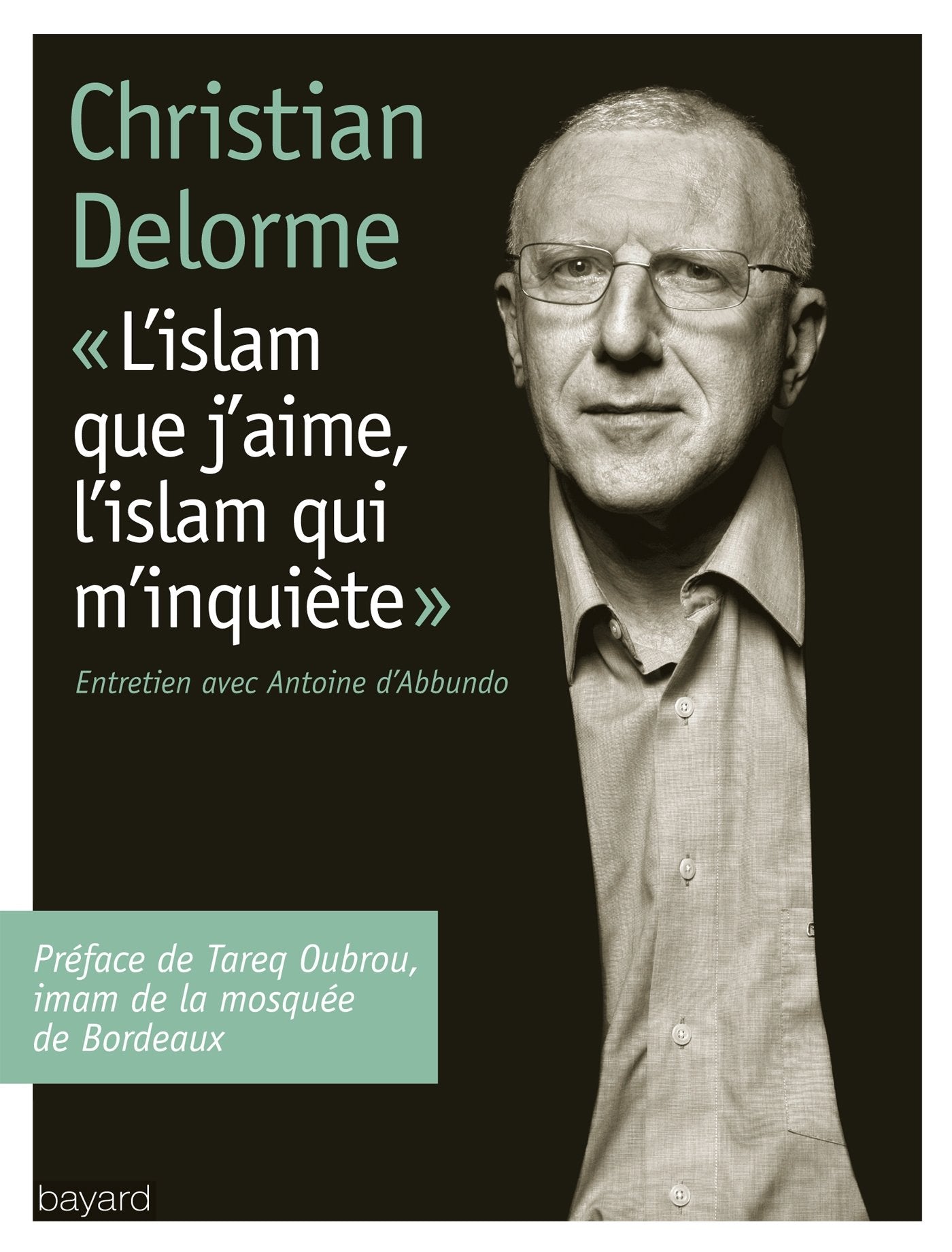 ISLAM QUE J'AIME, L'ISLAM QUI M'INQUIETE (L') 9782227483354