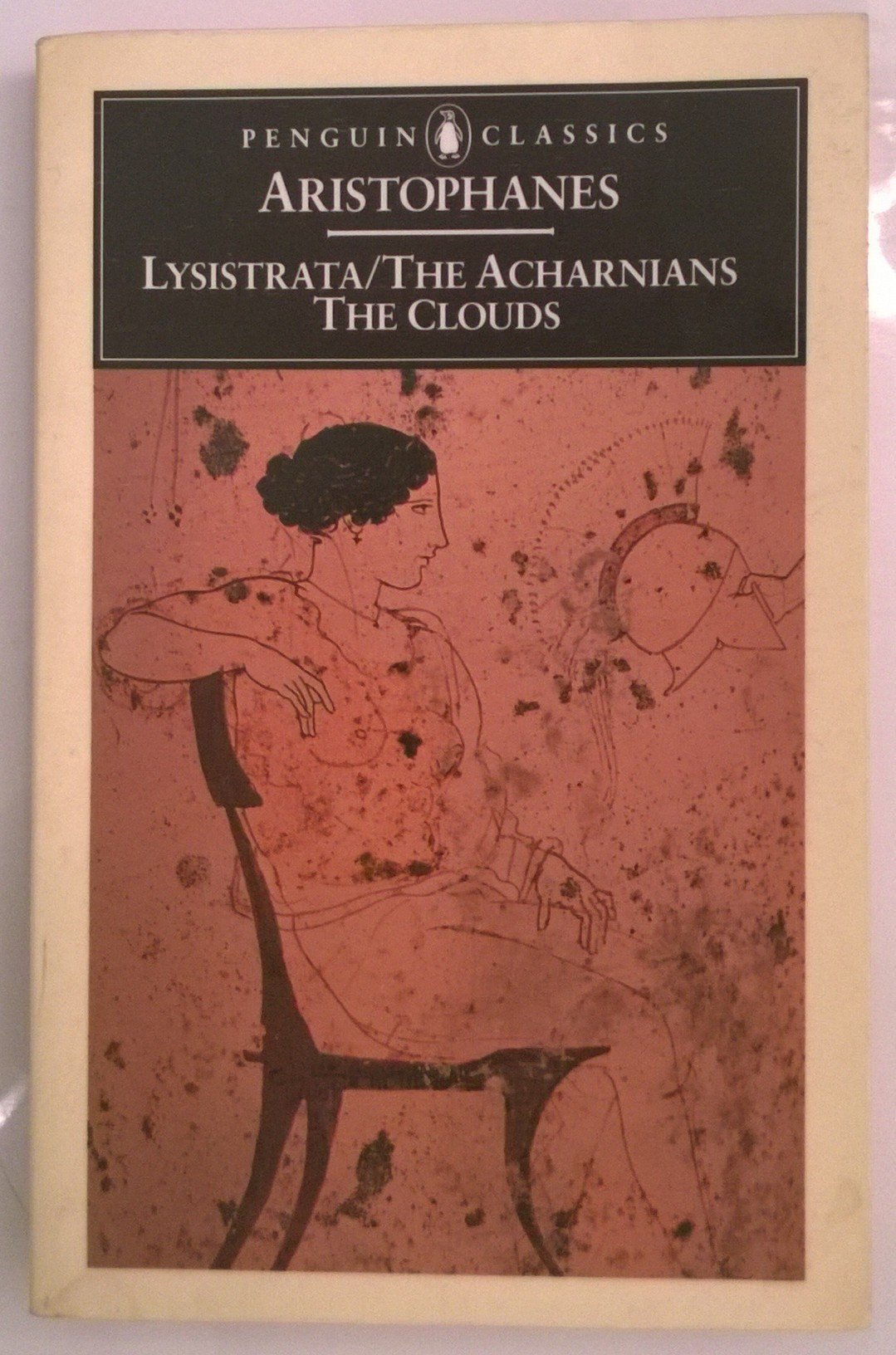 The Acharnians; the Clouds; Lysistrata 9780140442878
