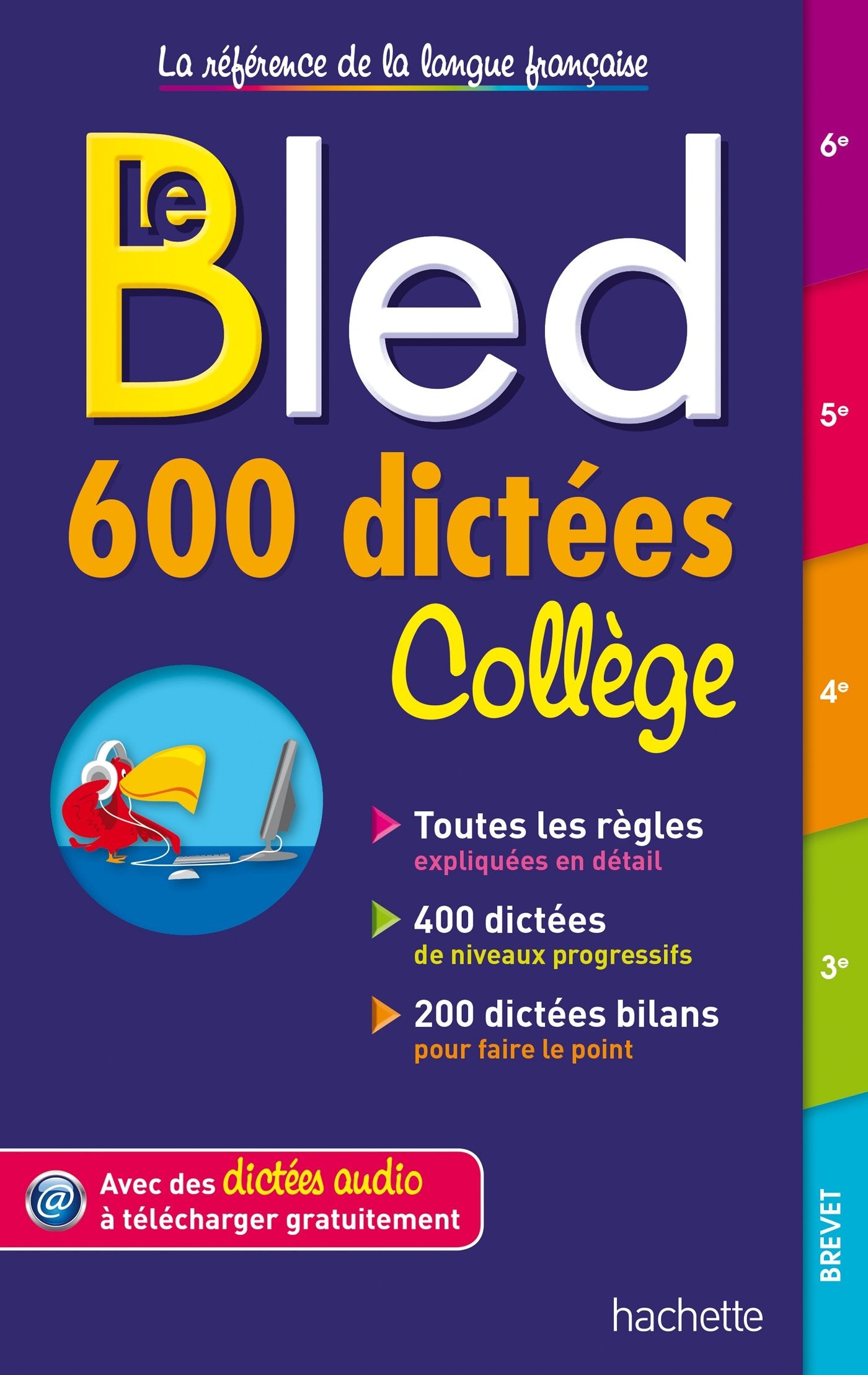 Le Bled 600 dictées collège 9782010004117
